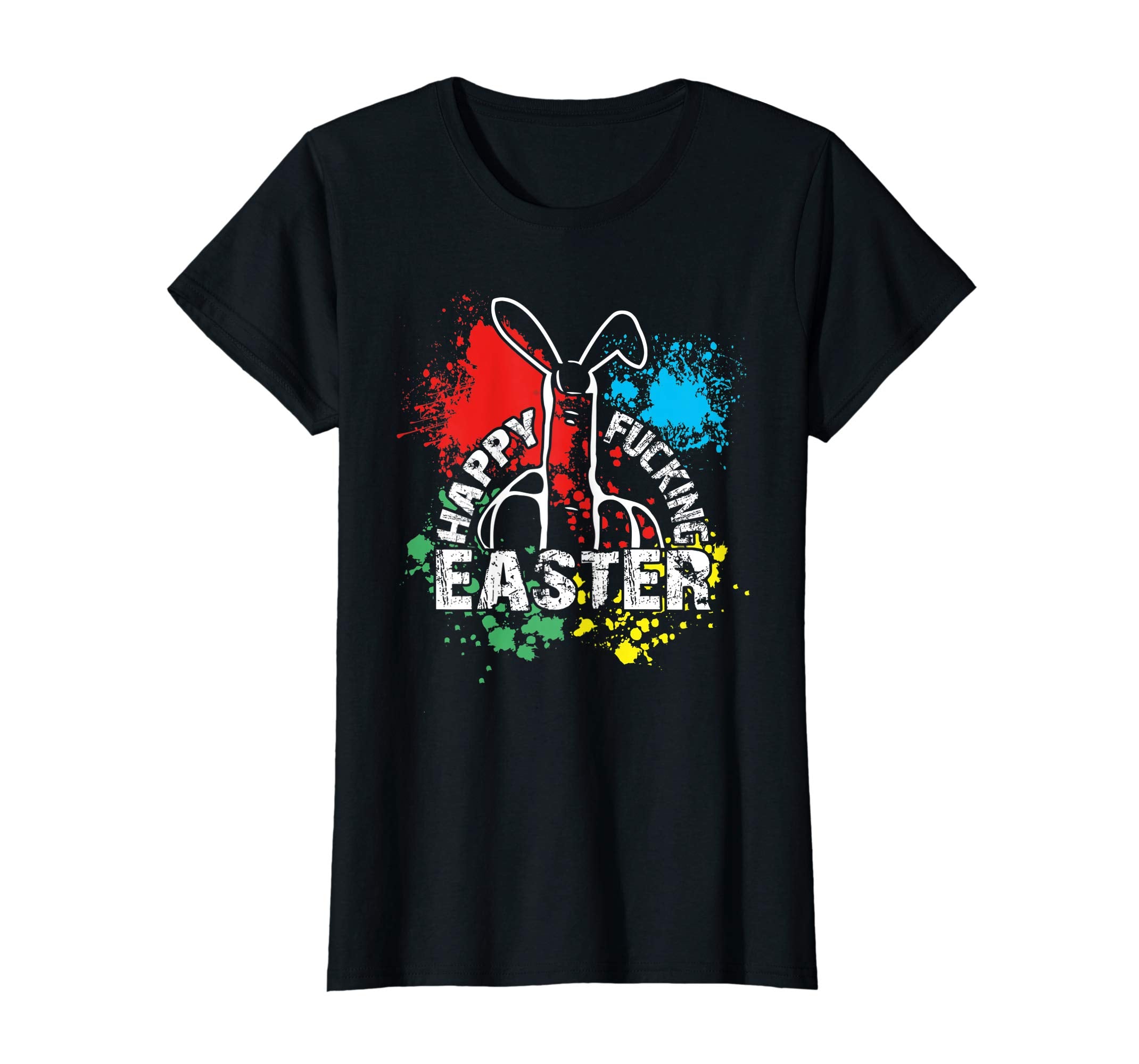 HAPPY FUCKING EASTER FUCKFINGER SARCASTIC UGLY T Shirt