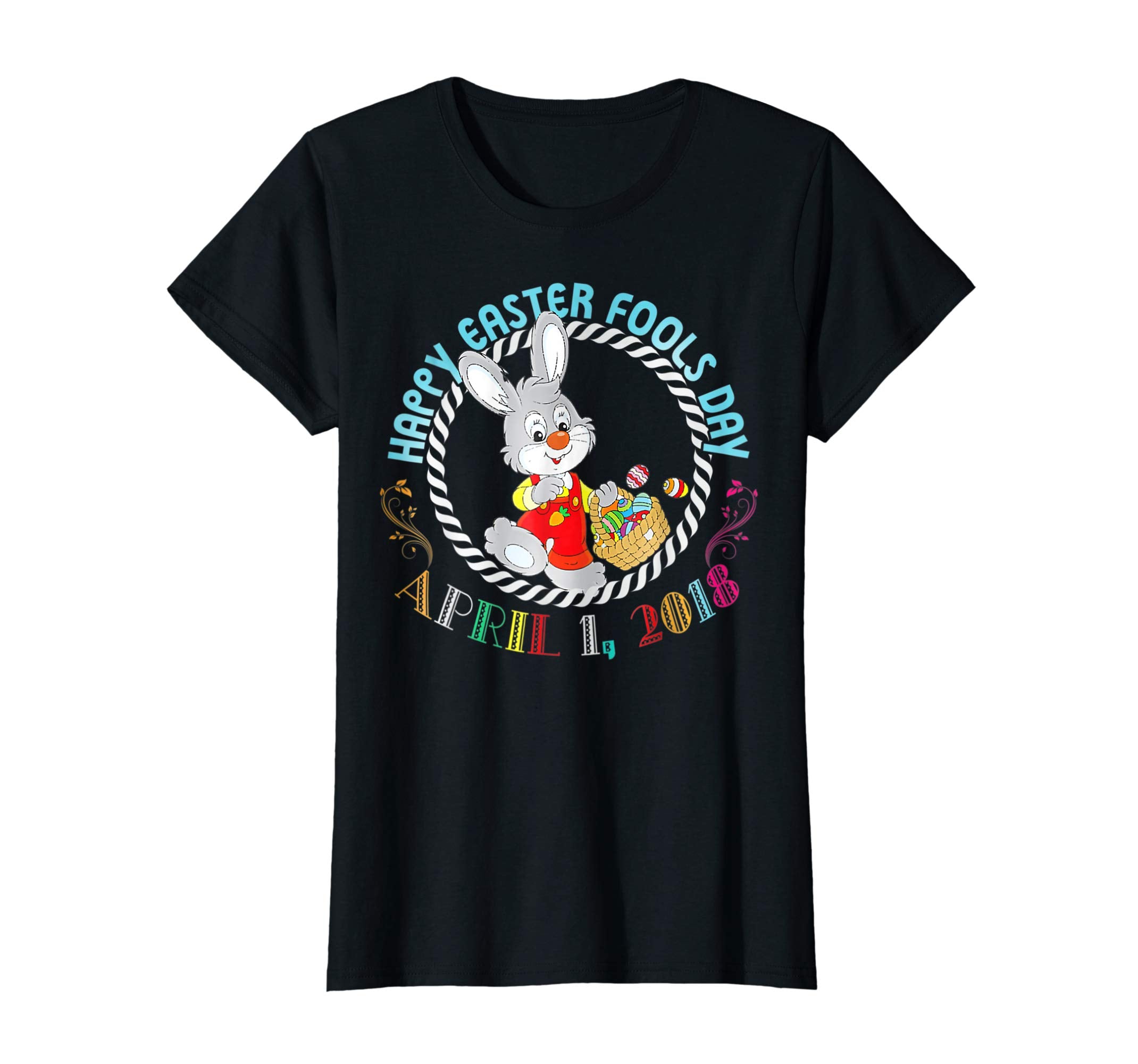 April Fools Day Easter 2018 Tshirt