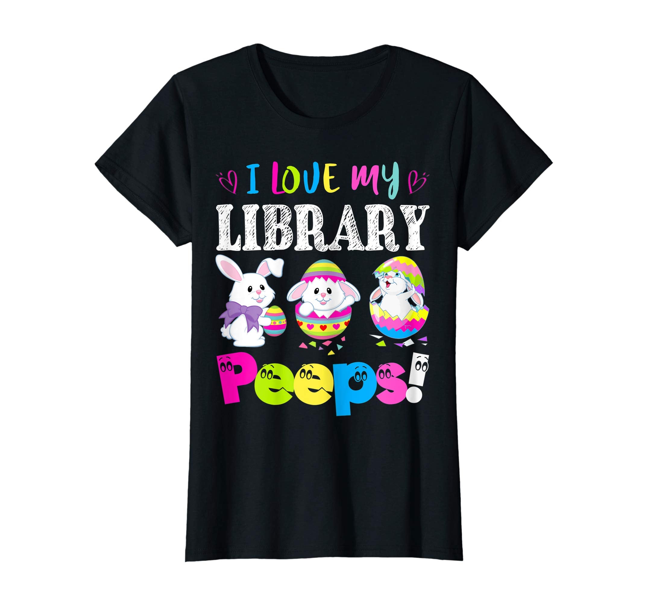I Love My Library Peeps Easter Bunny Gift T-Shirt
