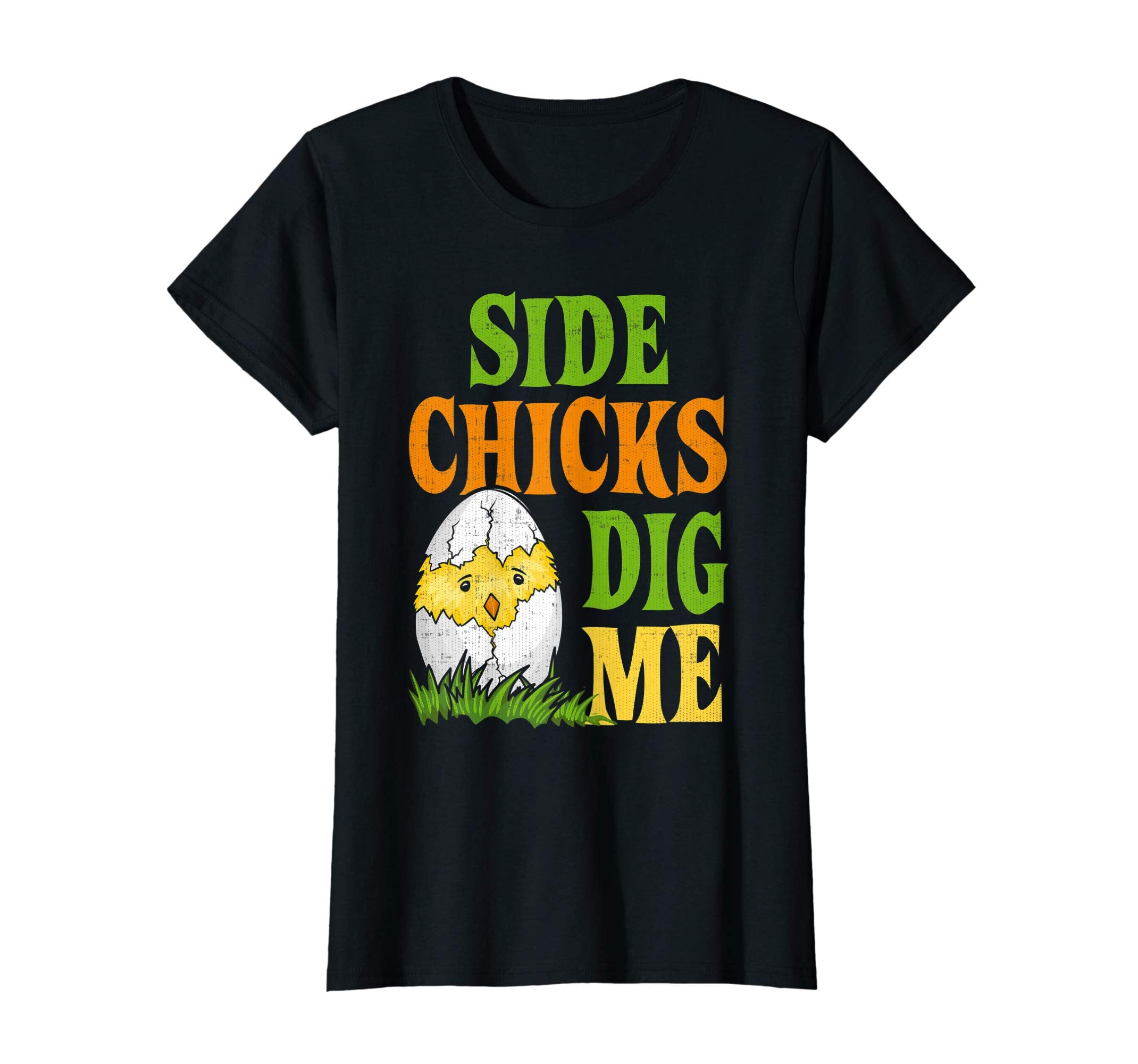 Easter Side Chicks Dig Me T Shirt