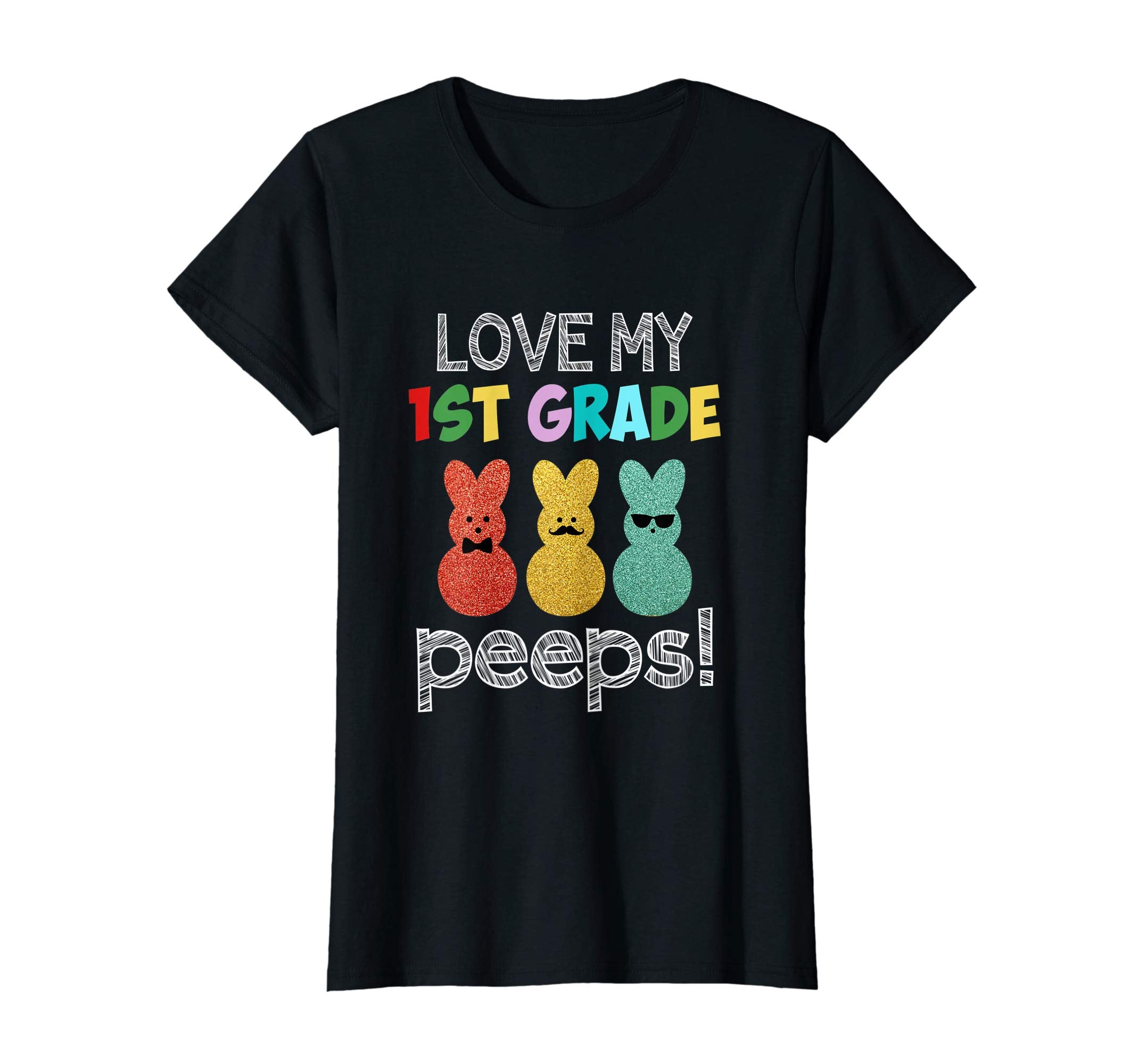 I Love My First Grade Peeps Shirt - Easter Day Teacher Gift