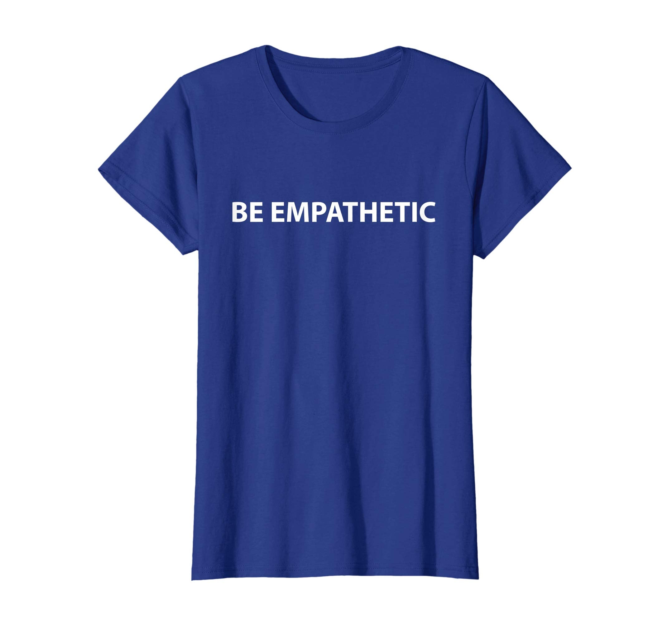 Be Empathetic T-shirt to celebrate april fool and easter