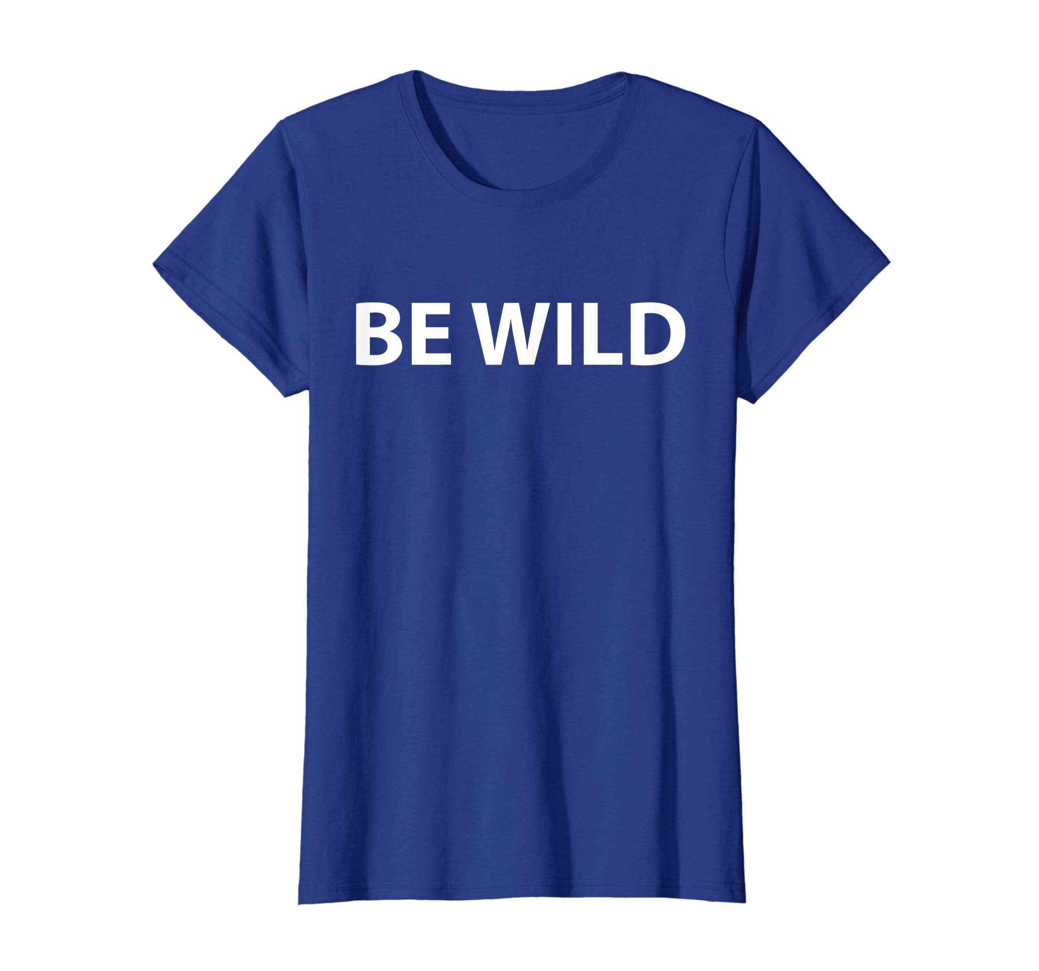Be Wild T-shirt to celebrate april fool and easter