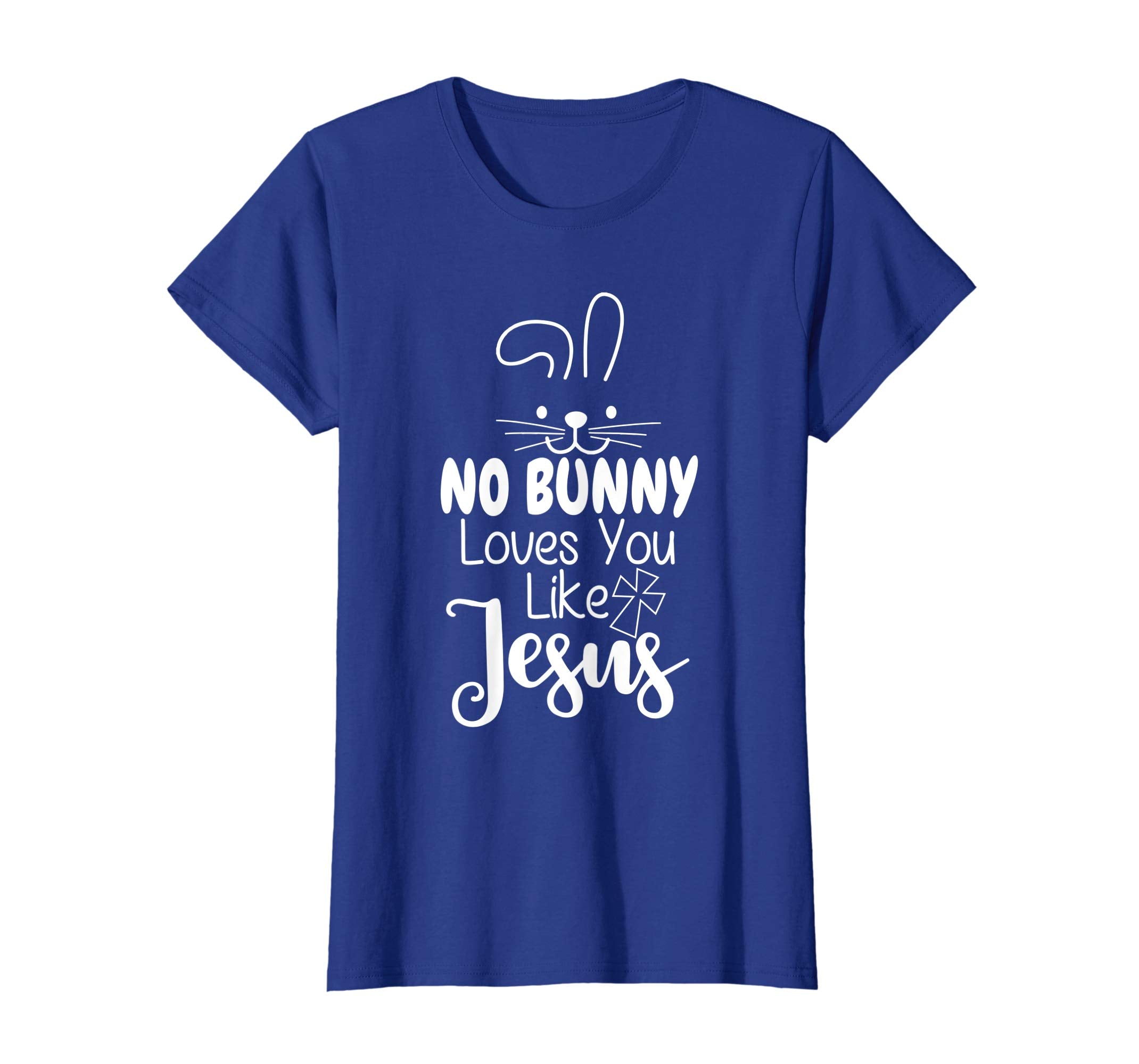 No Bunny Loves You Like Jesus tshirt Happy Easter