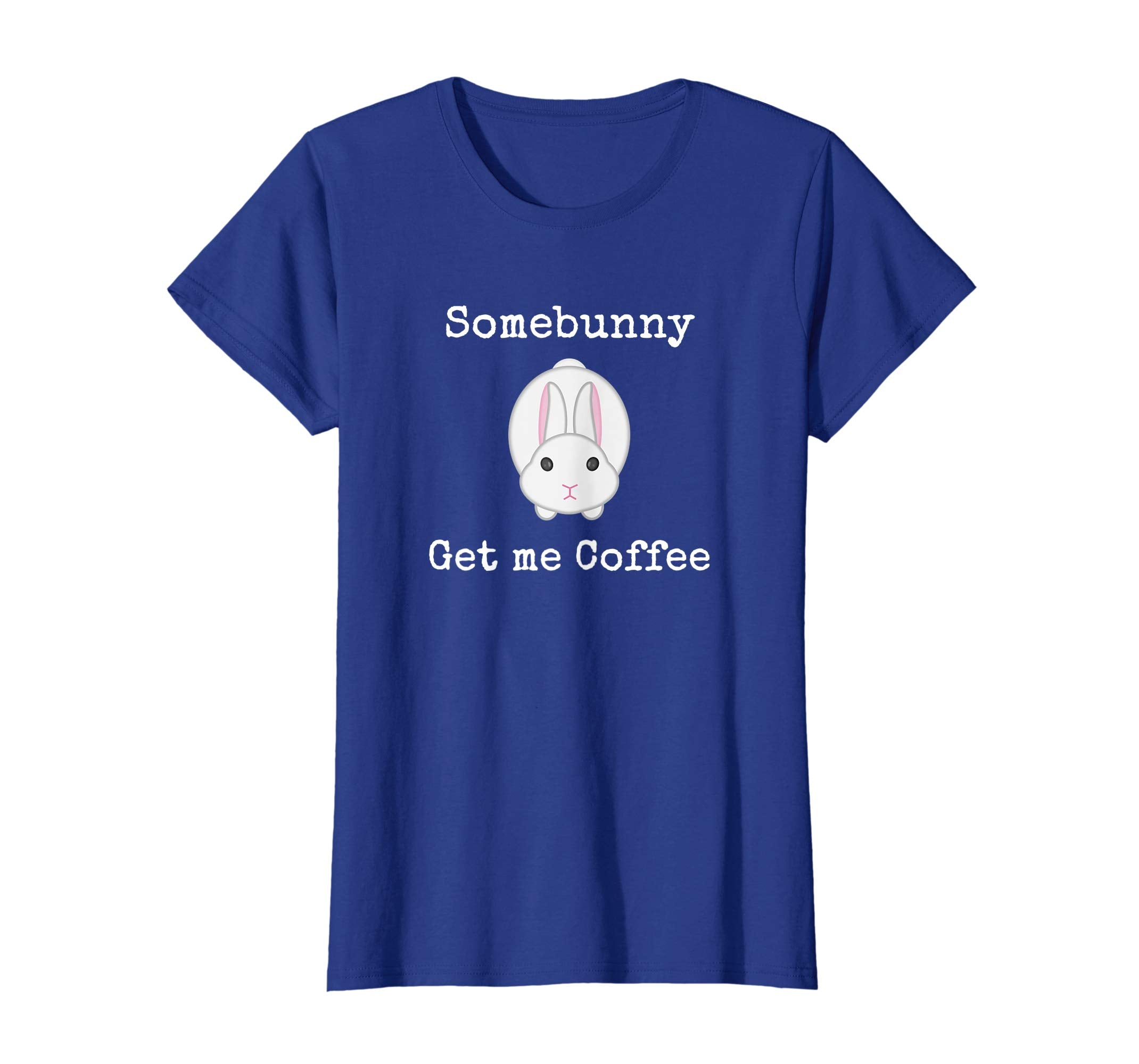 Easter Gift for Men Women Some Bunny Get me Coffee Tshirt