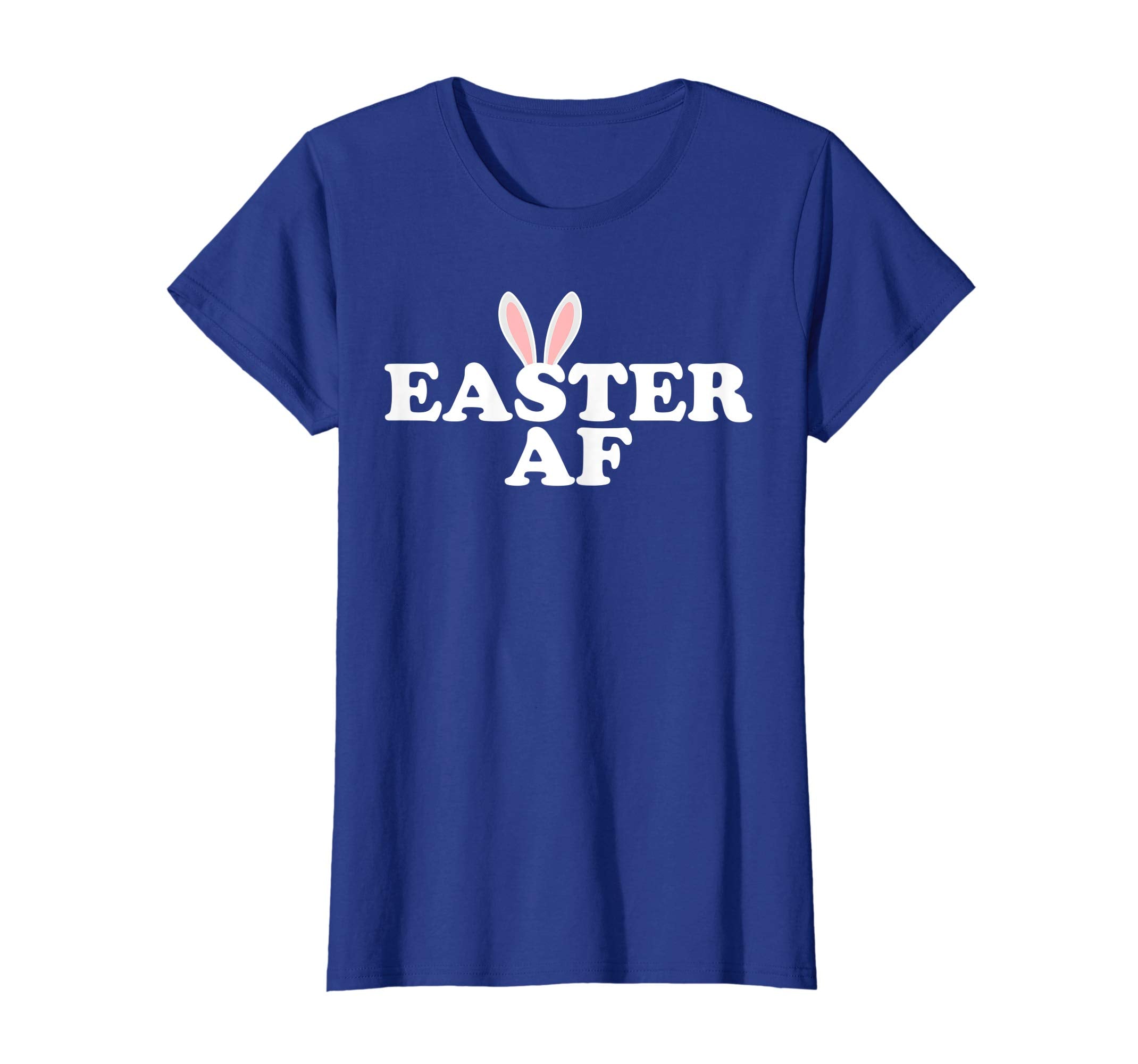 Easter AF T-shirt With Happy Bunny Ears