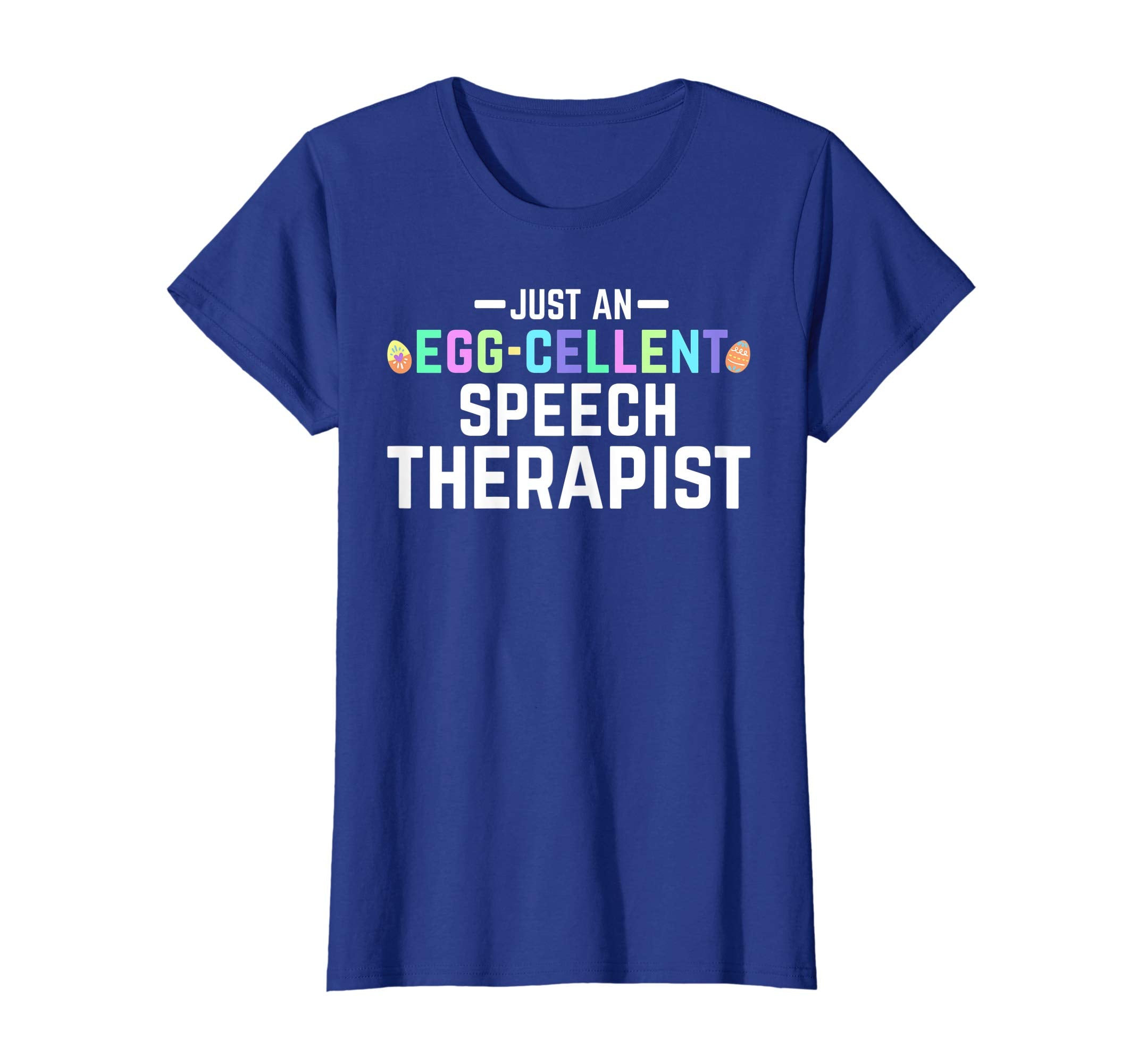 ST Easter Shirt Just An Egg-Cellent Speech Therapist Funny