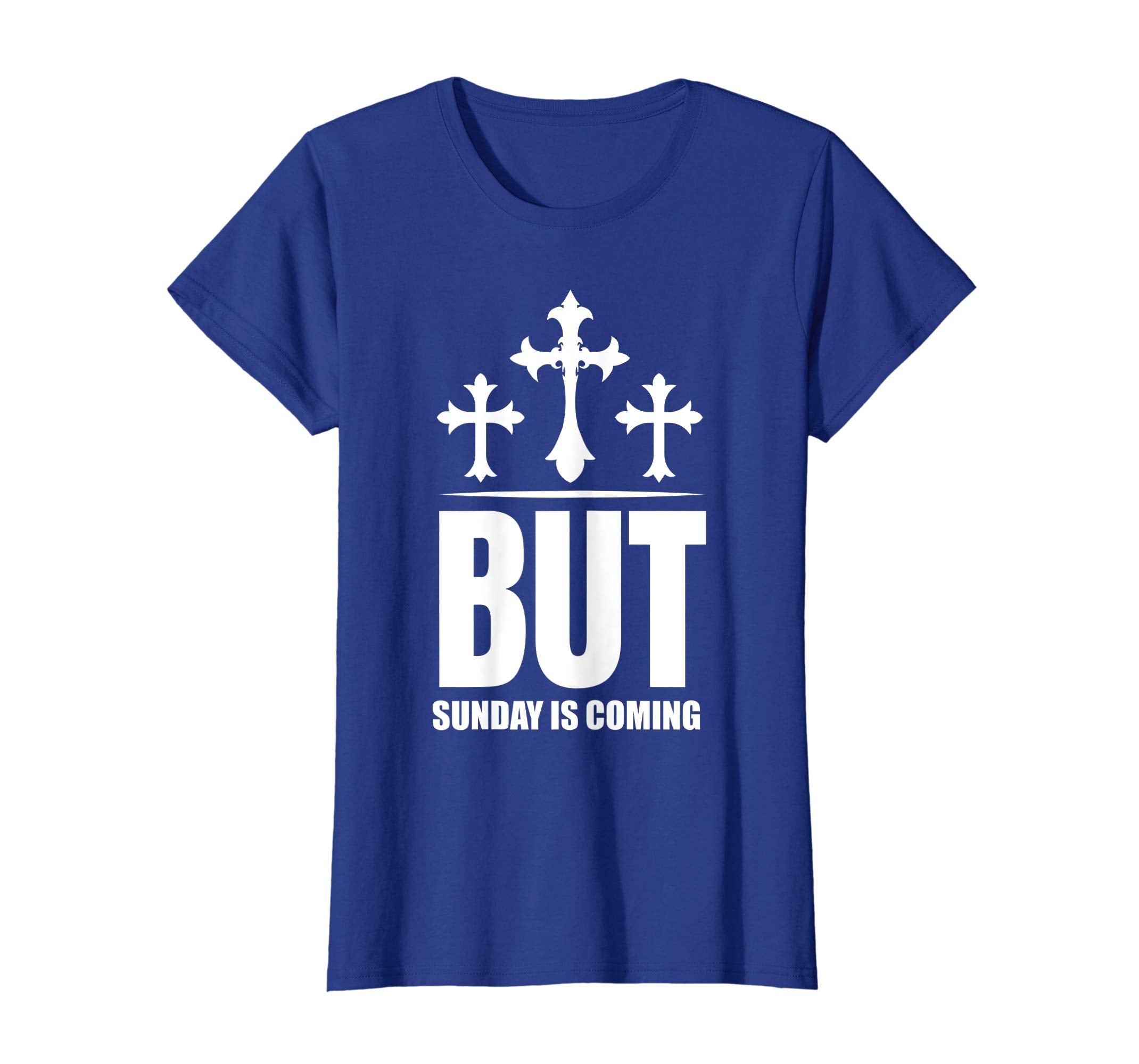 But Sunday is Coming Shirt Christian Jesus Easter Shirt
