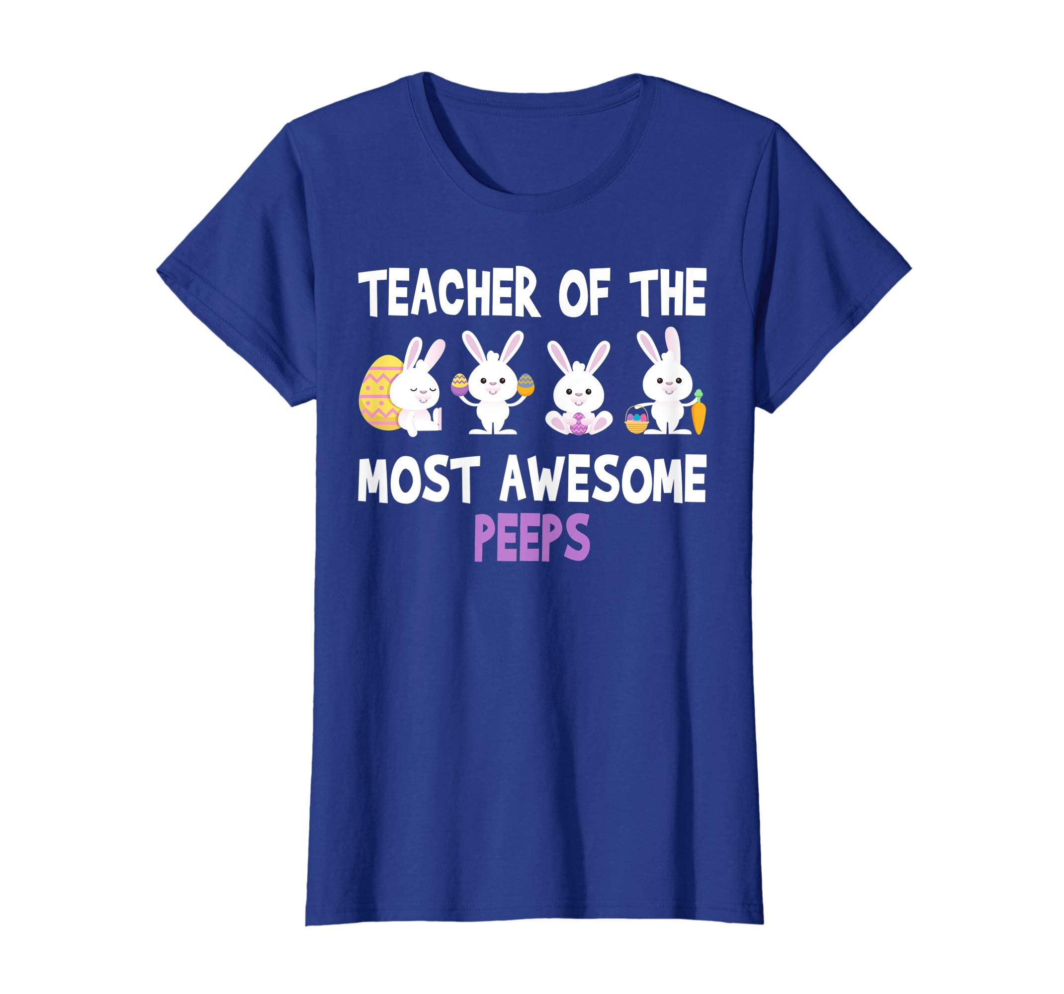 Funny Teacher of The Most Awesome Peeps T shirt Easter Gift