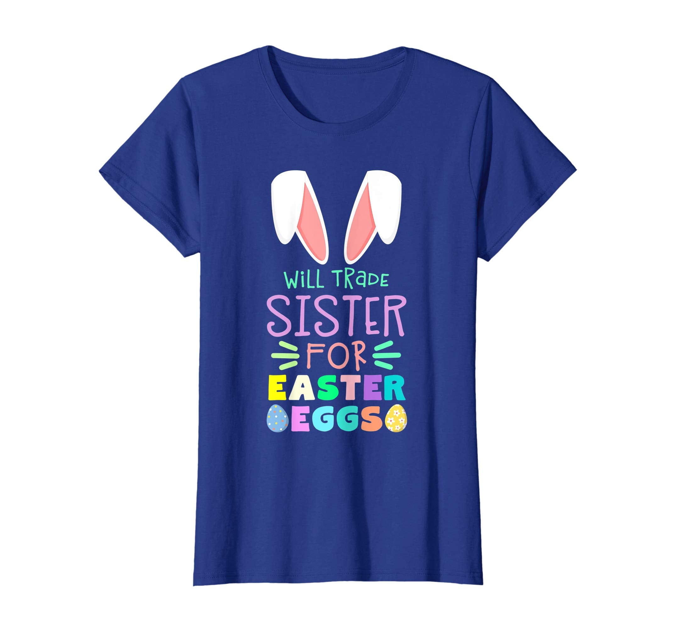 Will Trade Sister For Eggs Happy Easter Boys Girls T Shirt
