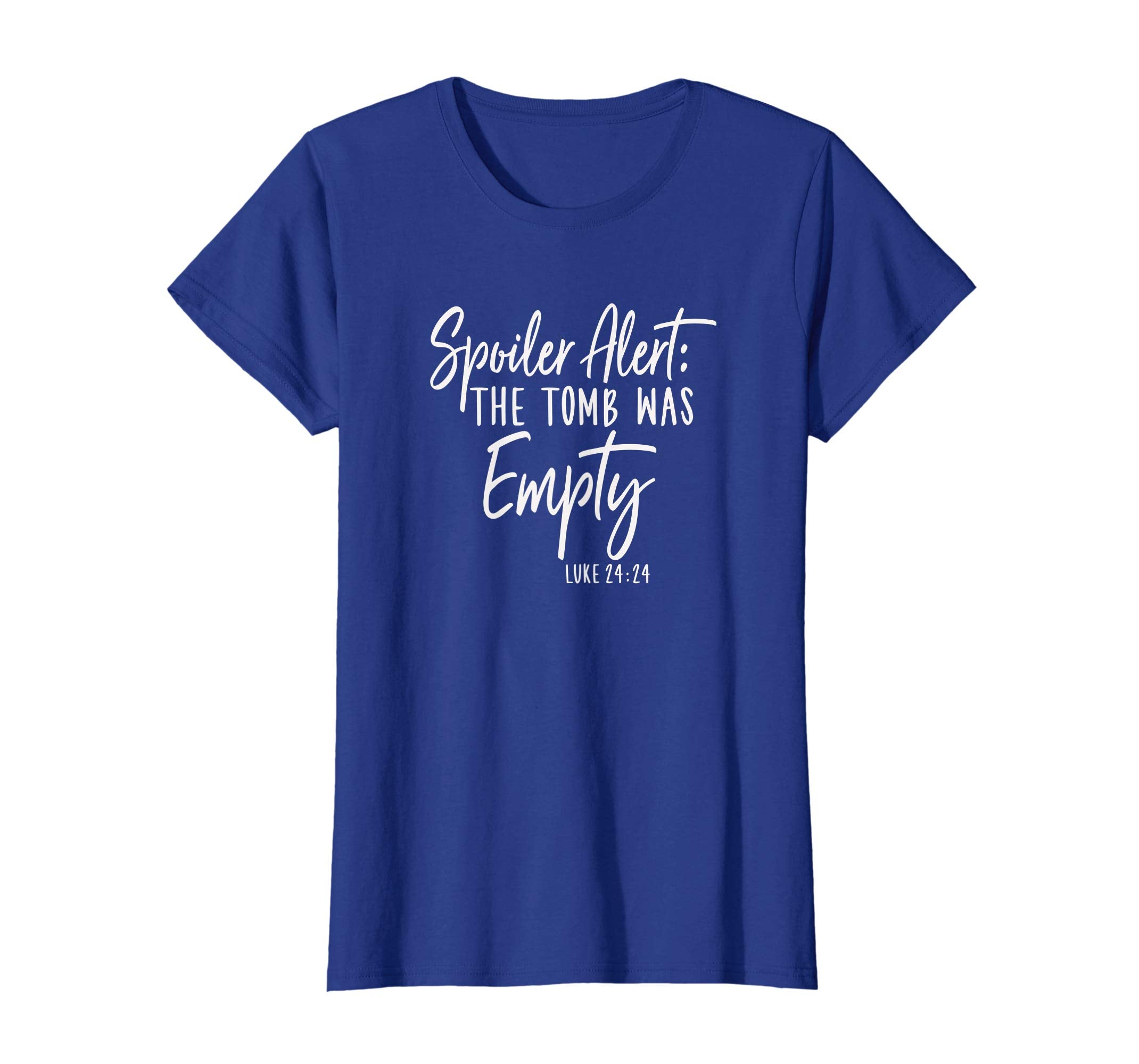 Spoiler Alert The Tomb Was Empty Funny Easter Shirt
