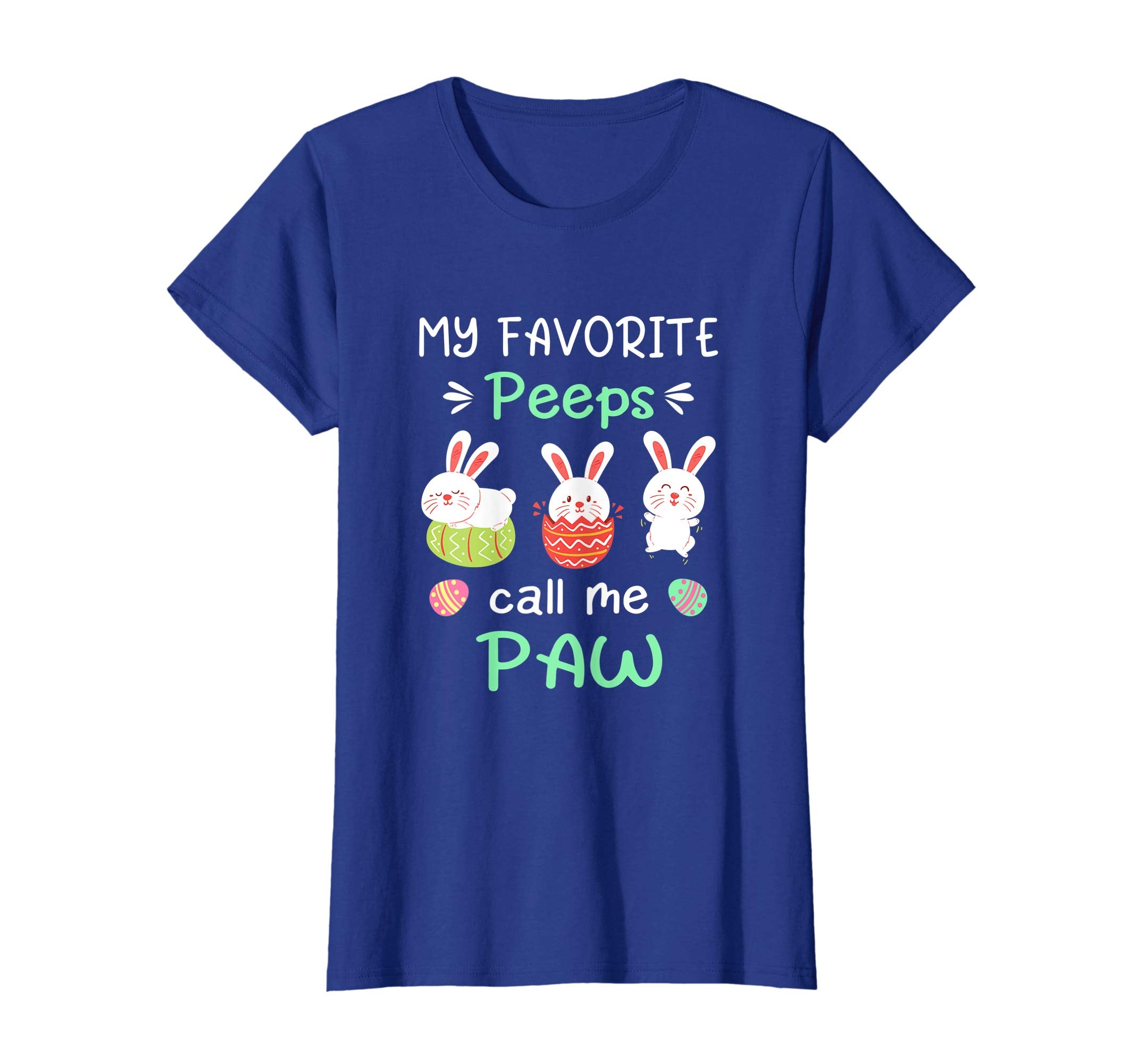 My Favorite Peeps Call Me Paw Shirt Happy Easter Day