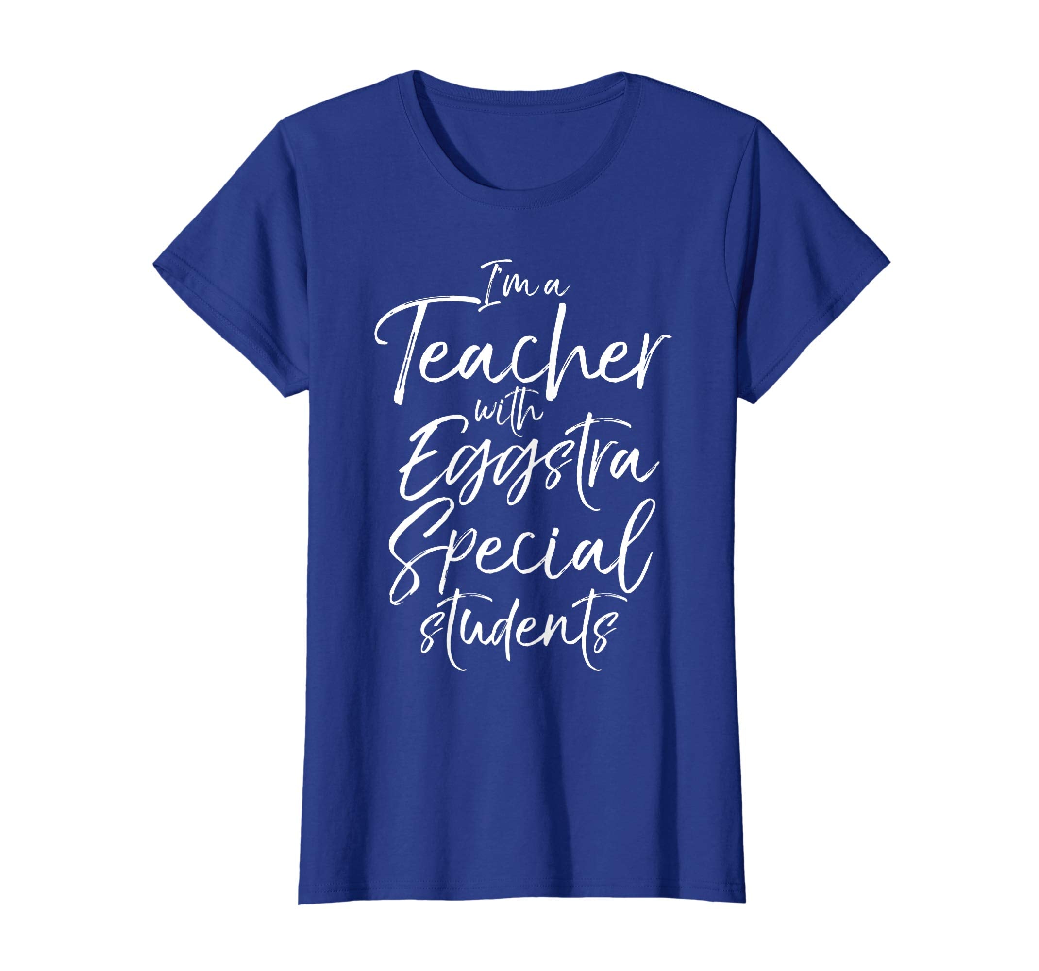I'm a Teacher with Eggstra Special Students Shirt Easter Tee