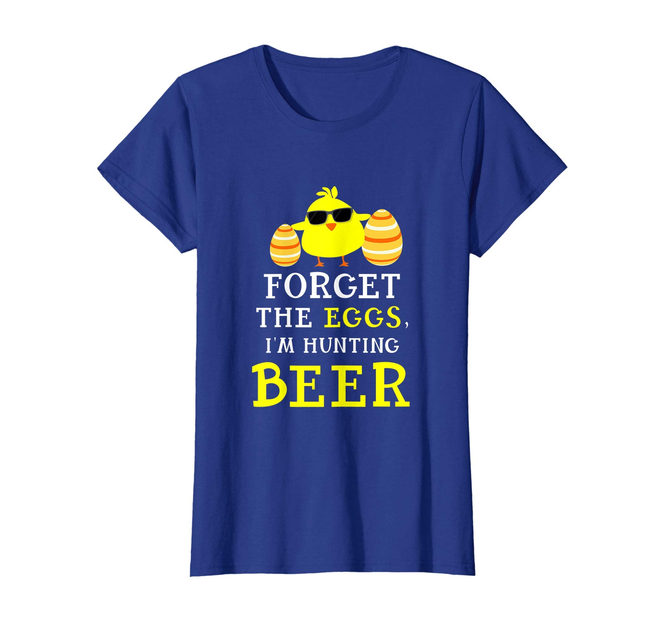 Forget The Eggs, I'm Hunting Beer Easter Day T-Shirt Gifts