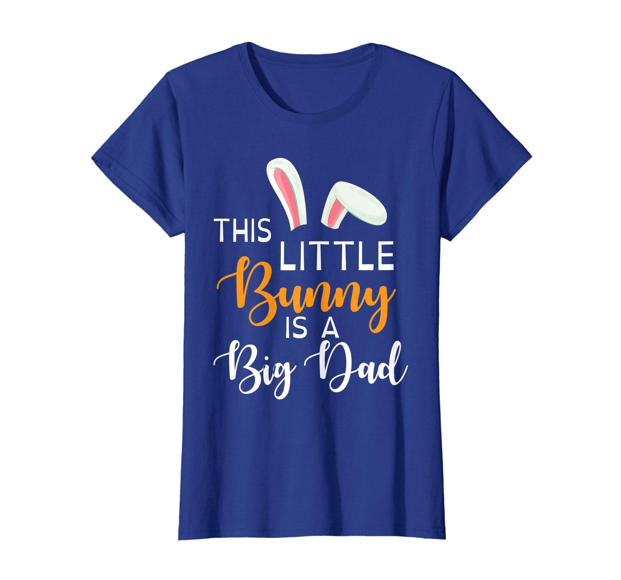 Bunny Face This Little Bunny Is A Big Dad Easter Shirt