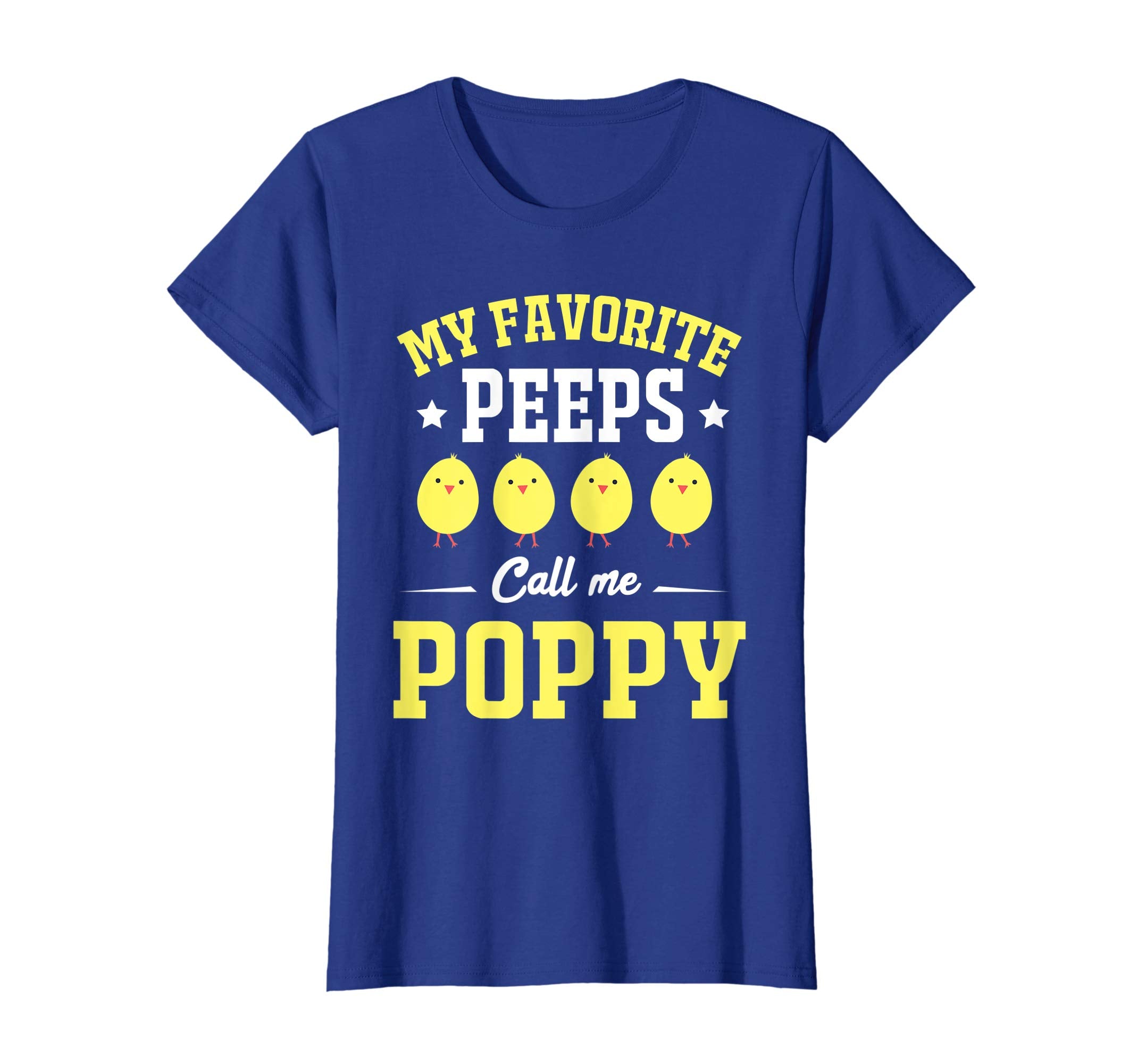 My Favorite Peeps Call Me Poppy Easter Day T-Shirt