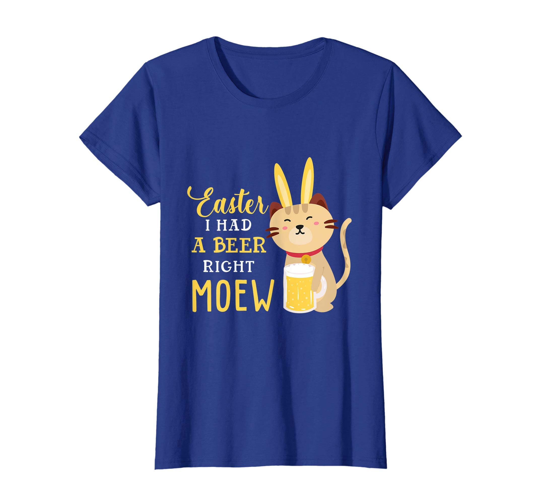 Easter I Had A Beer Right Meow Tee Easter Day T-Shirt Gifts