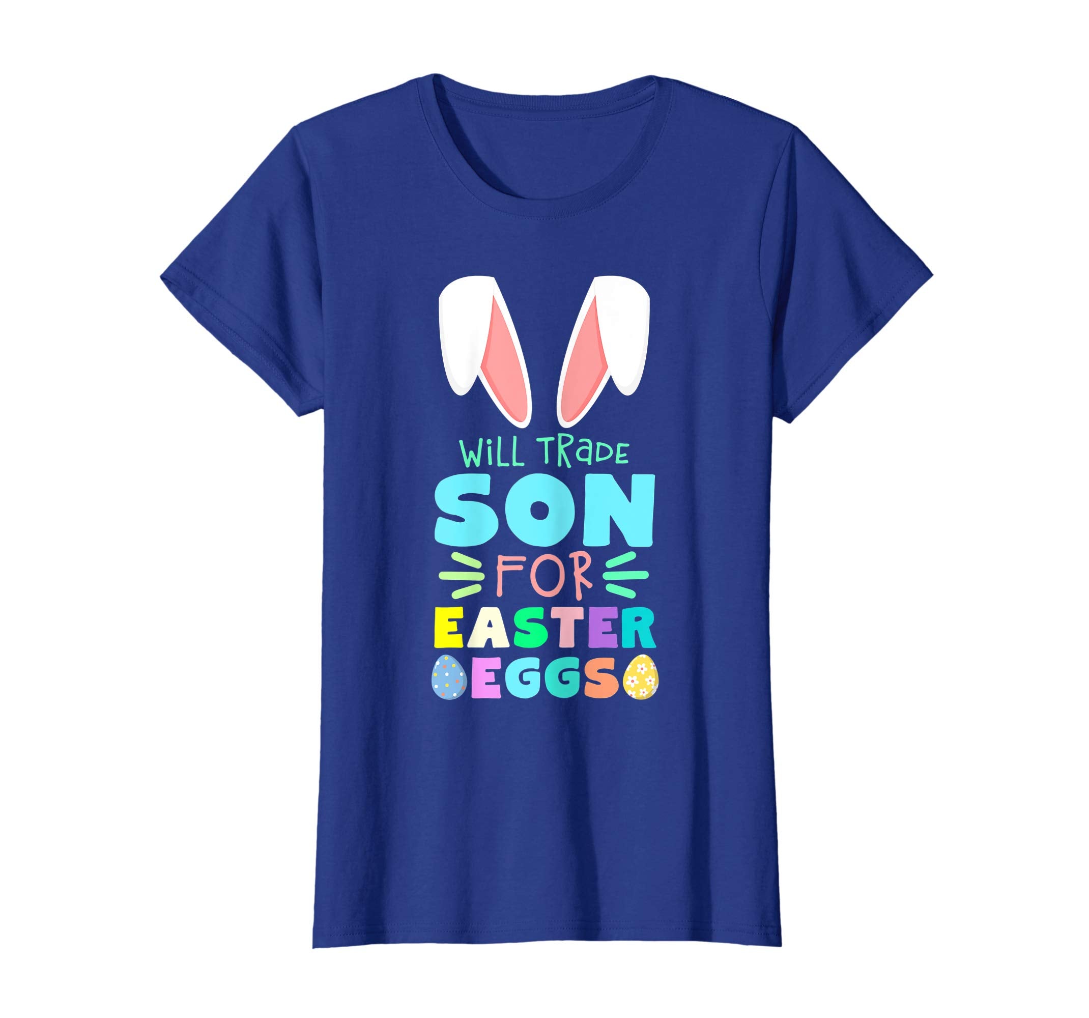 Will Trade Son For Eggs Happy Easter Kids Boys Girls T Shirt