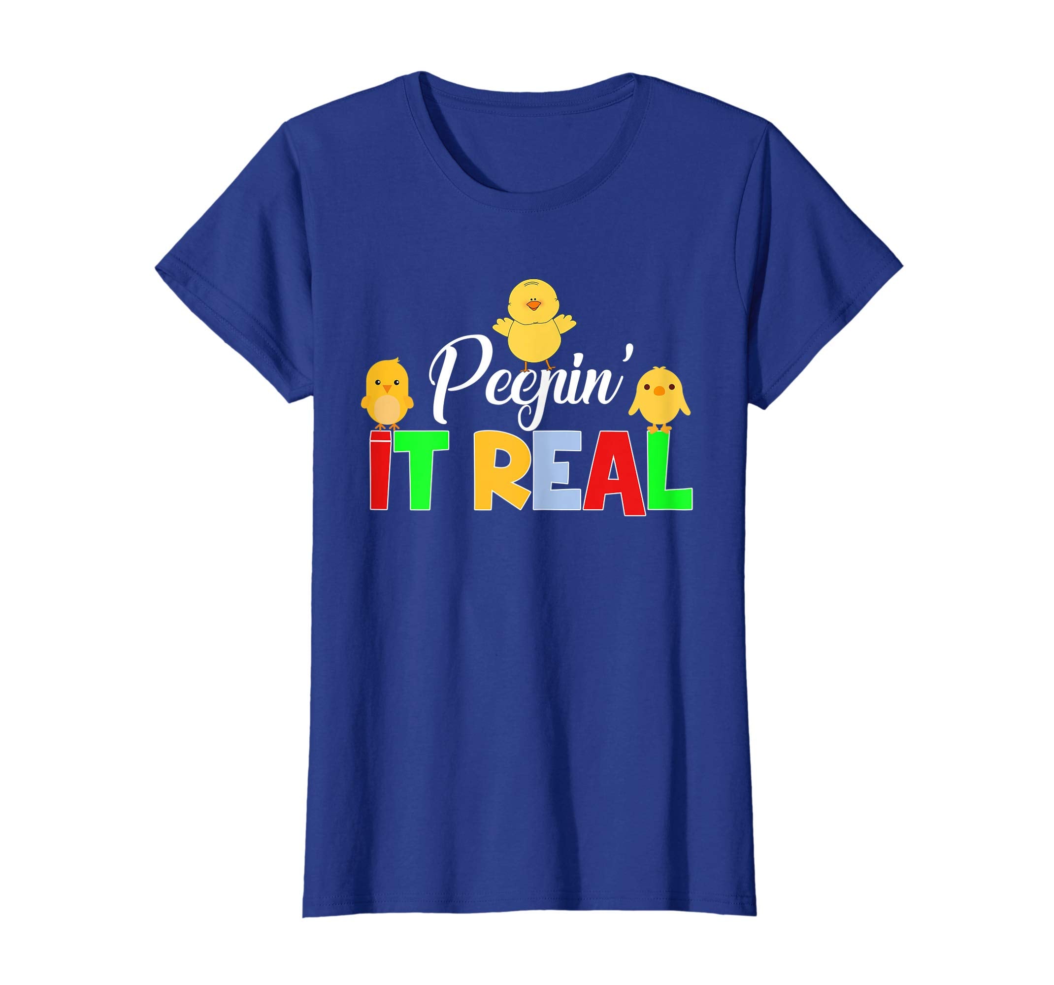 Peepin' it Real Funny Chick Easter T-Shirt