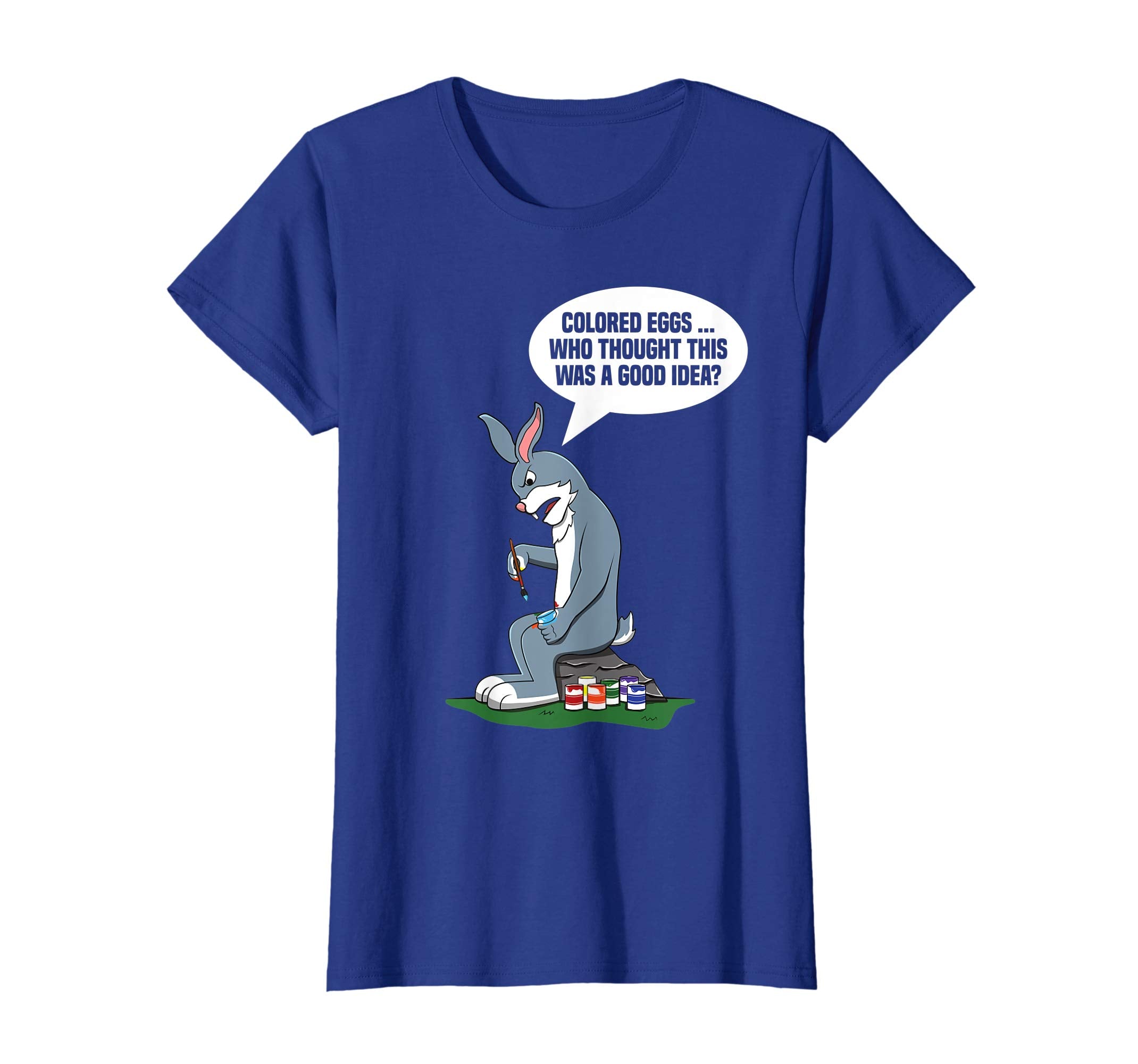 Funny Easter Bunny Shirt Rabbit Pun Cute Colored Eggs Quote