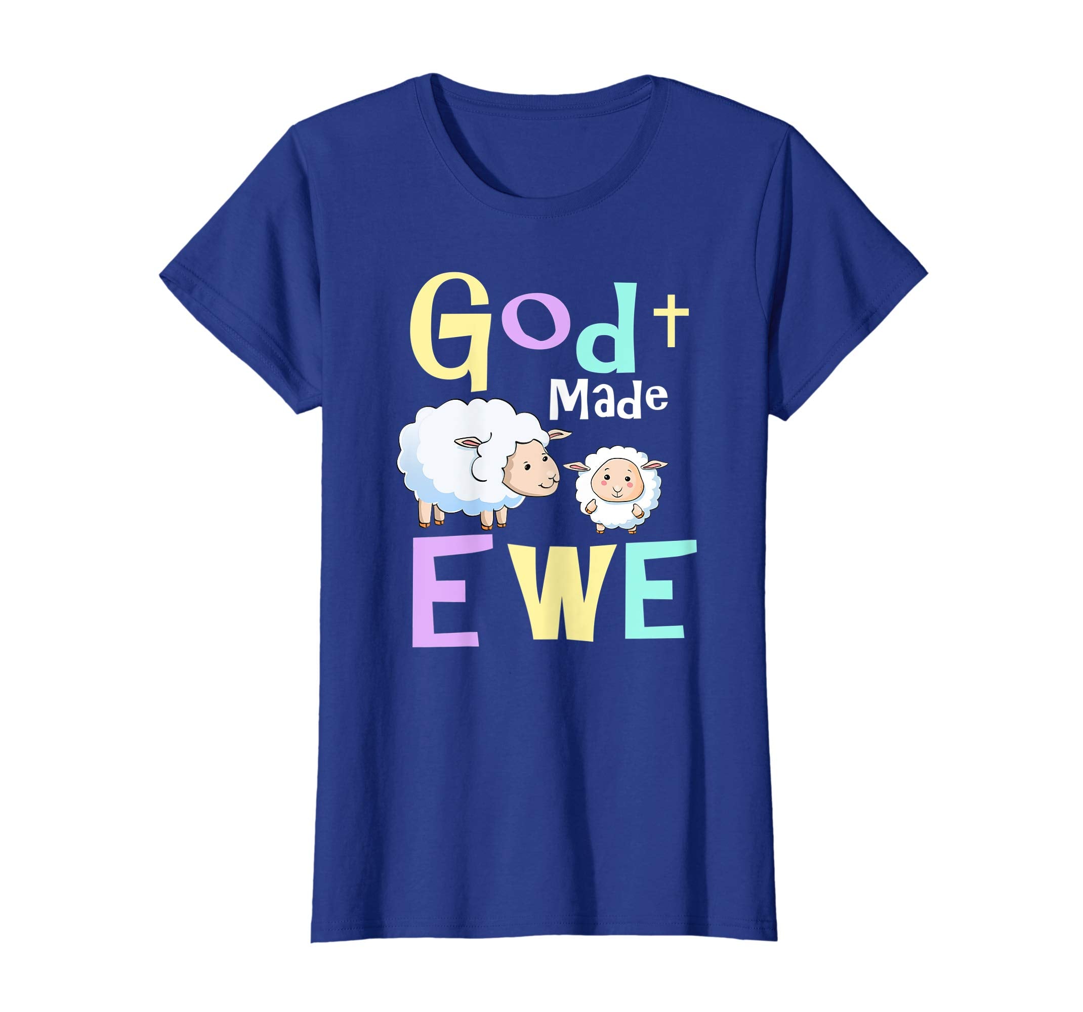 Religious Easter T-Shirts - God Made Ewe