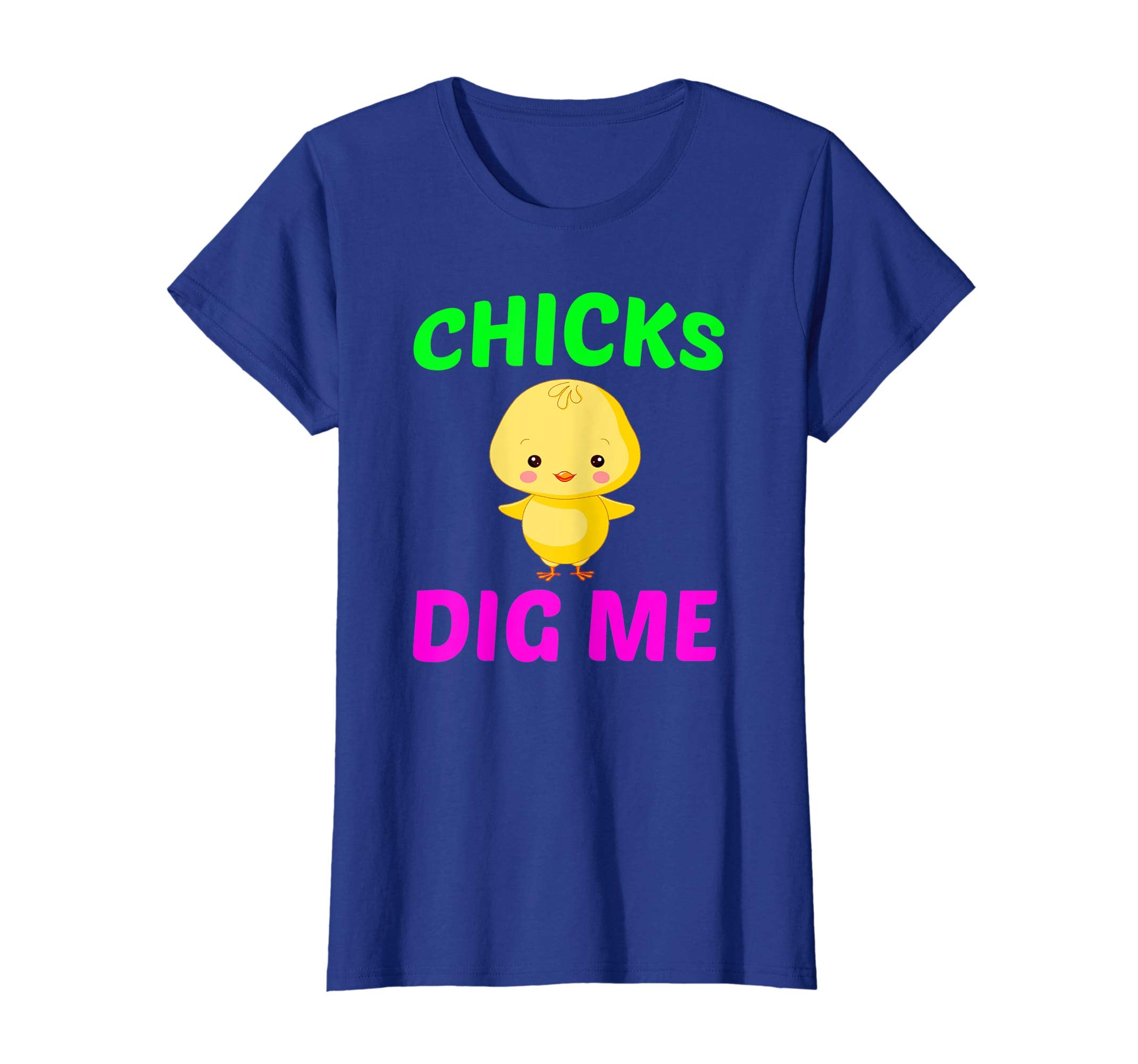 Cute Easter Chicks Dig Me T-Shirt