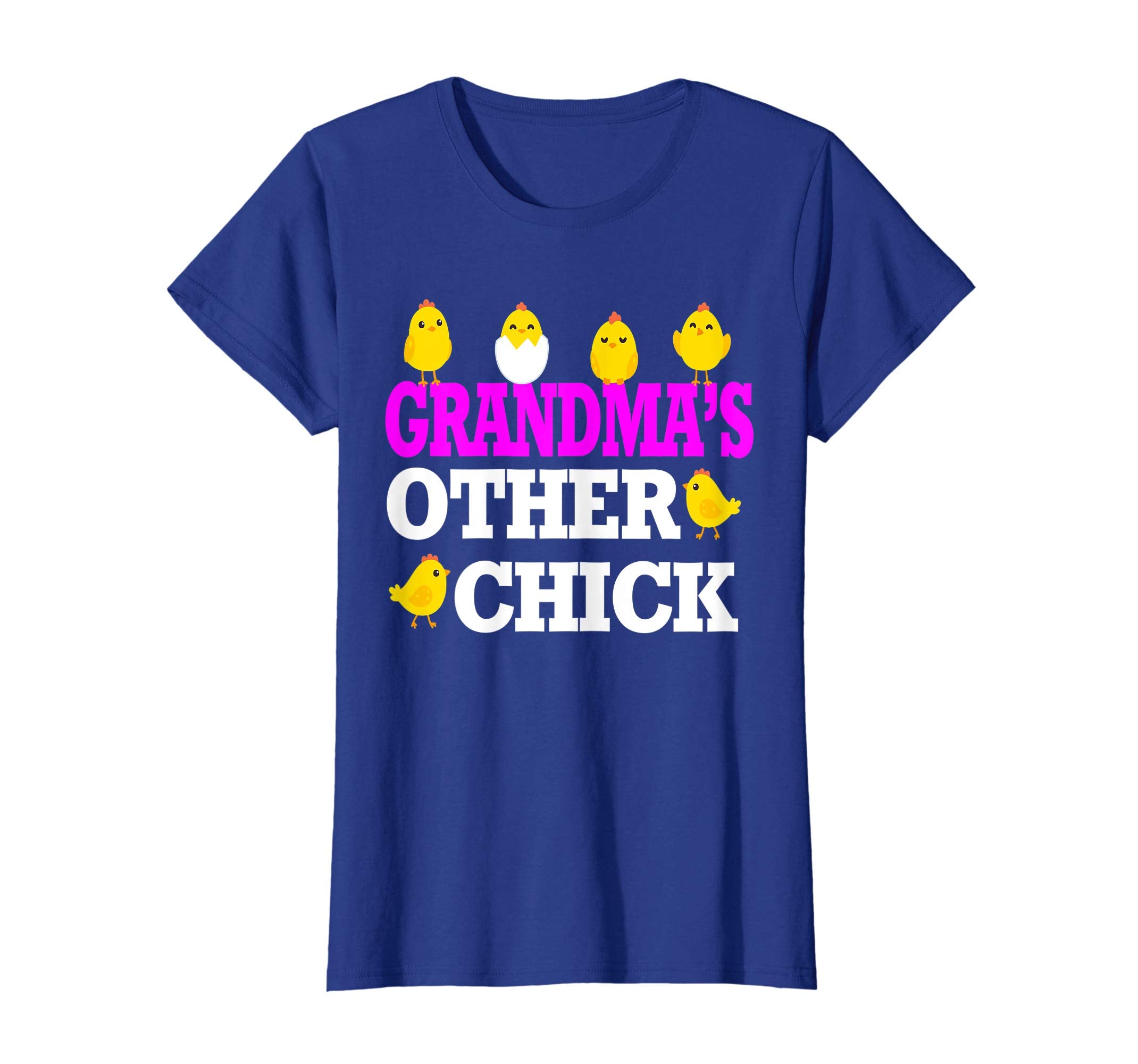 Chicks Open Eggs Happy Easter Shirt Grandma's Other Chick