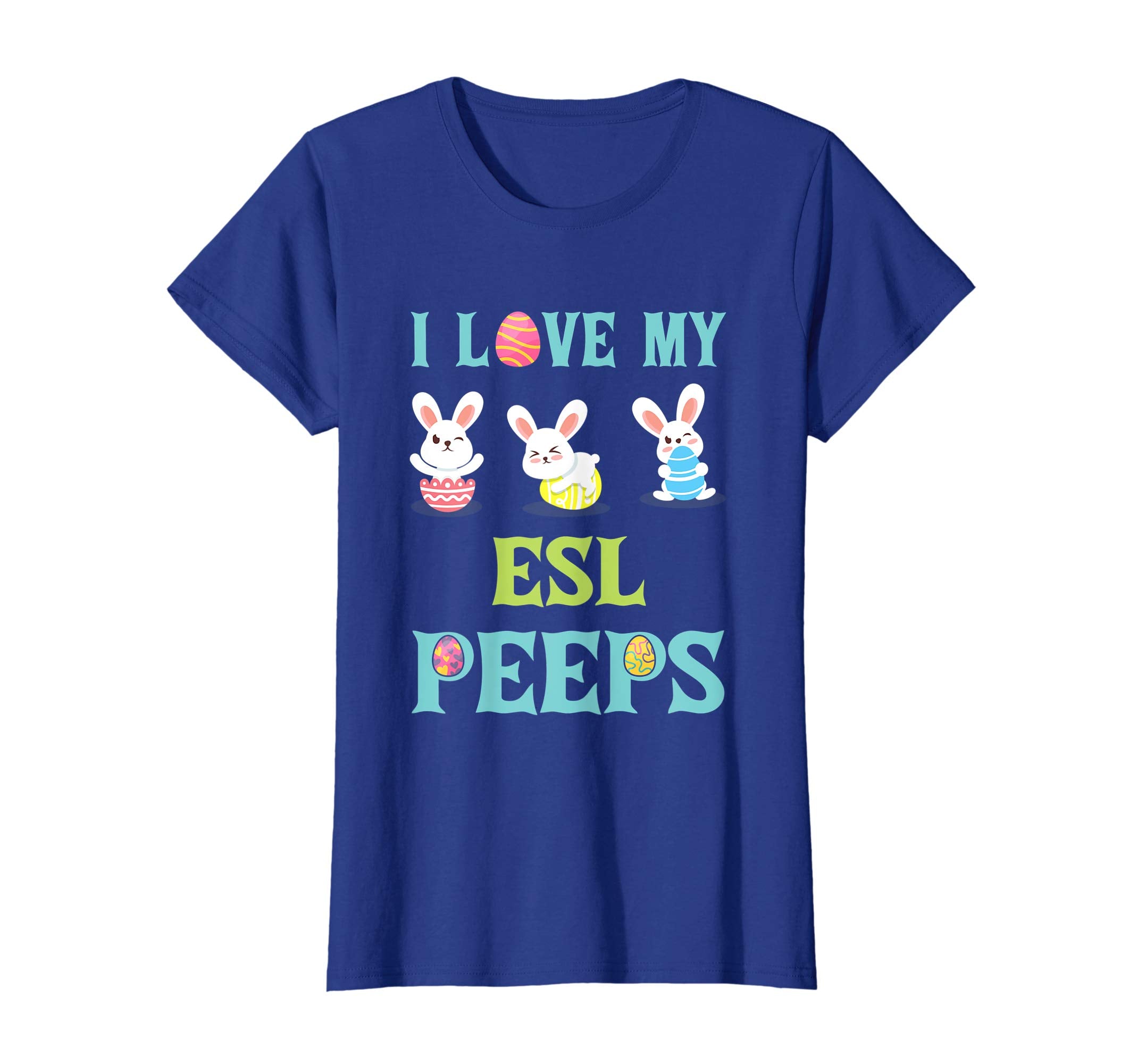 I Love My Esl Peeps Happy Easter Teacher Shirt
