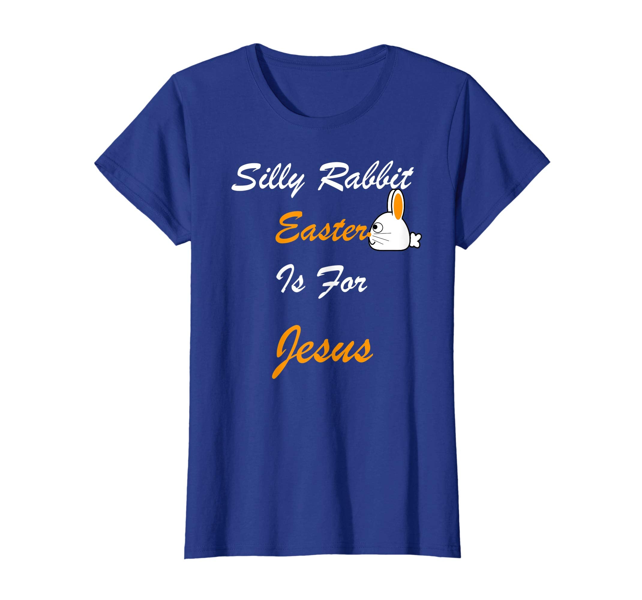 Silly Rabbit Easter Is For Jesus T-Shirt