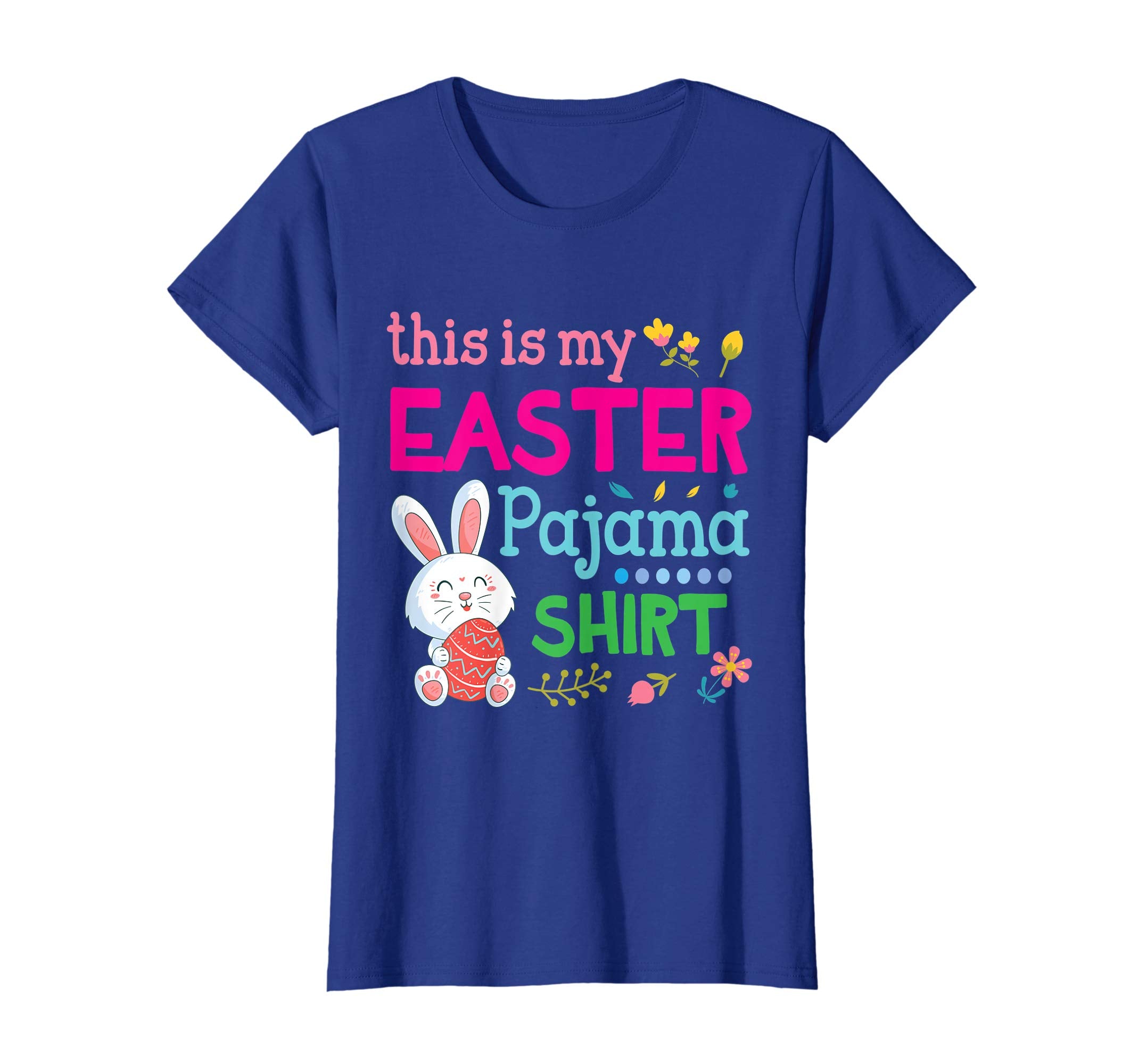Bunny Rabbit With Easter Eggs This Is My Easter Pajama Shirt