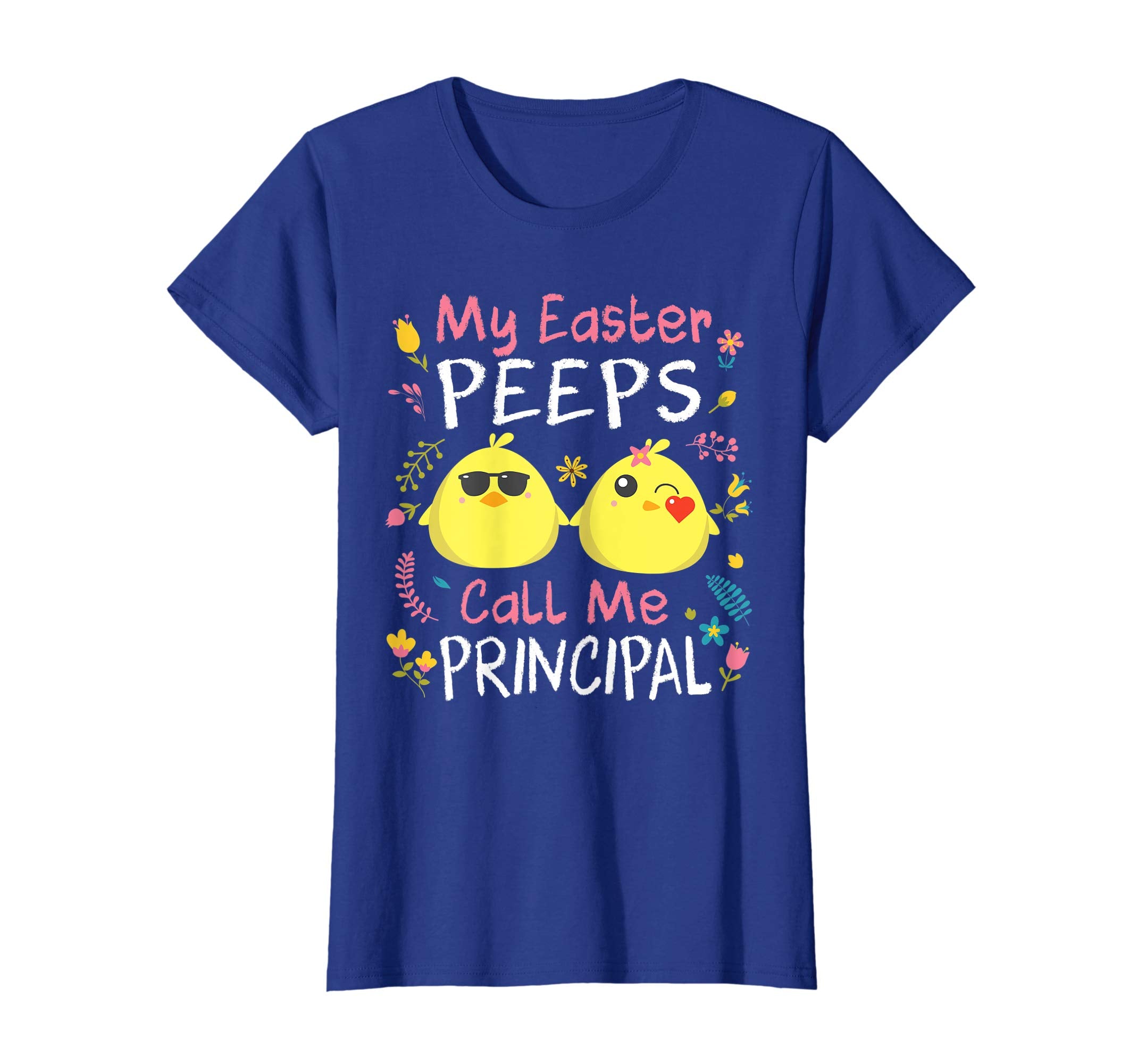 My Easter Peeps Chicks Call Me Principal Happy Easter Shirt