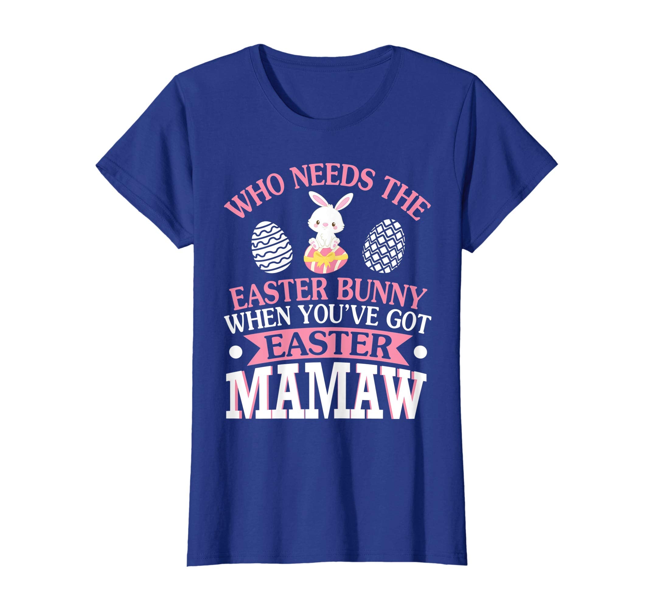 Who Needs The Easter Bunny When You've Got Easter Mamaw