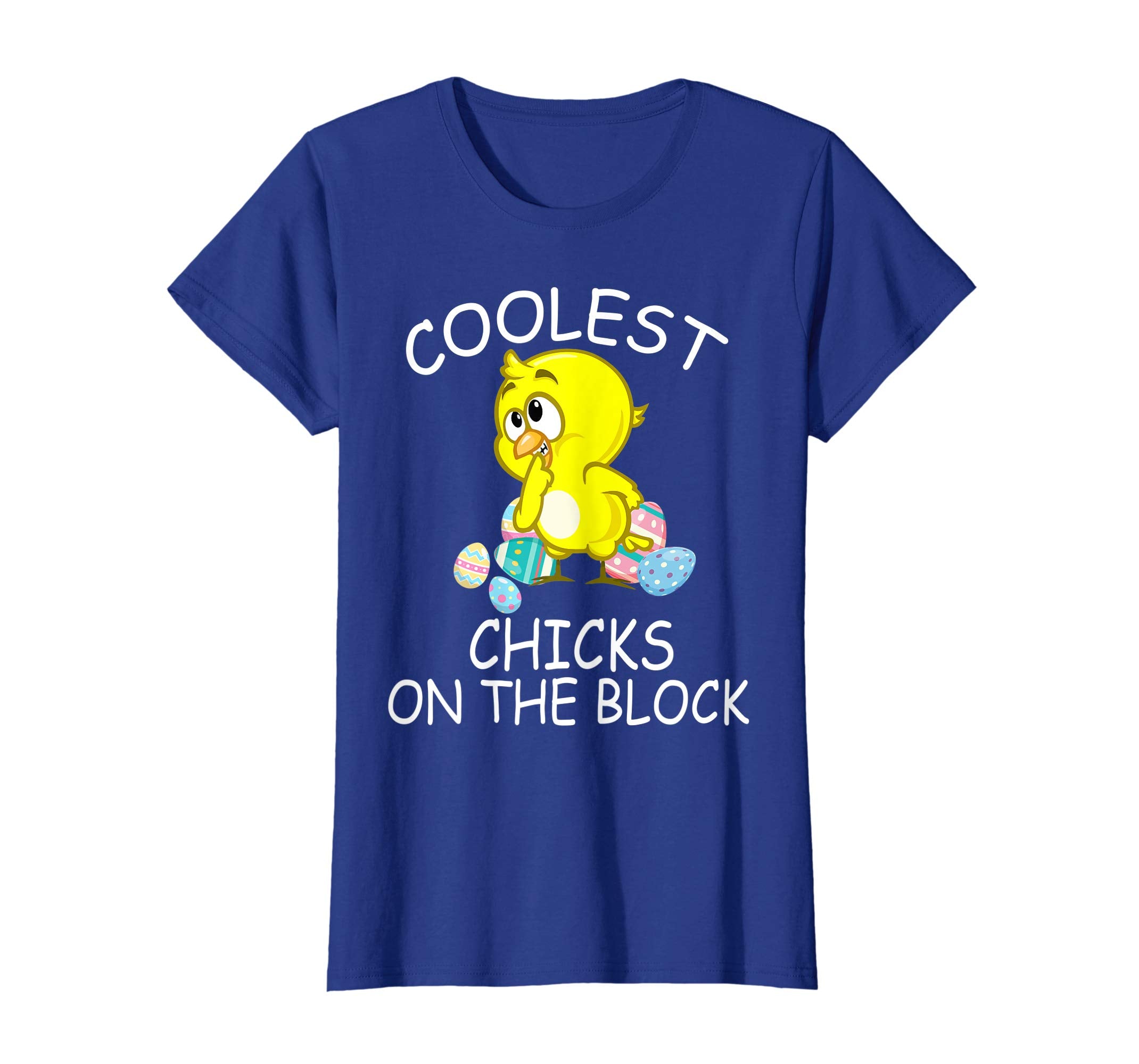 Chick Playing Easter Eggs Coolest Chicks On The Block Shirt