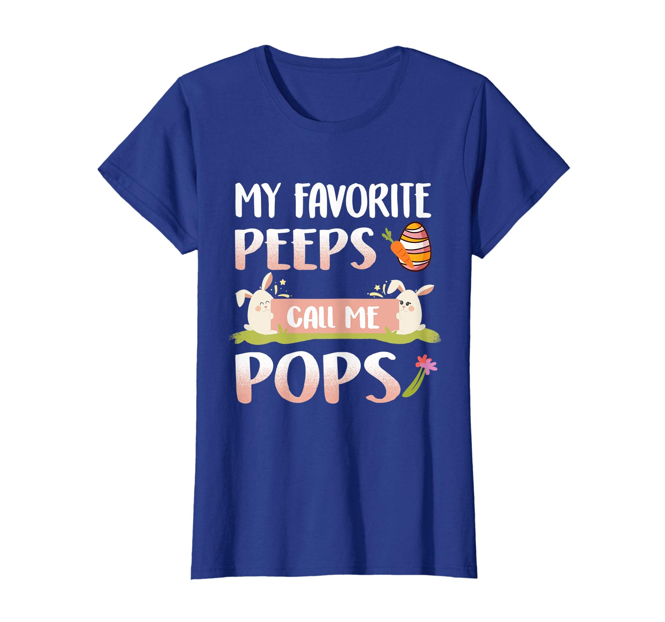 My Favorite Peeps Call Me Pops Happy Easter T-Shirt