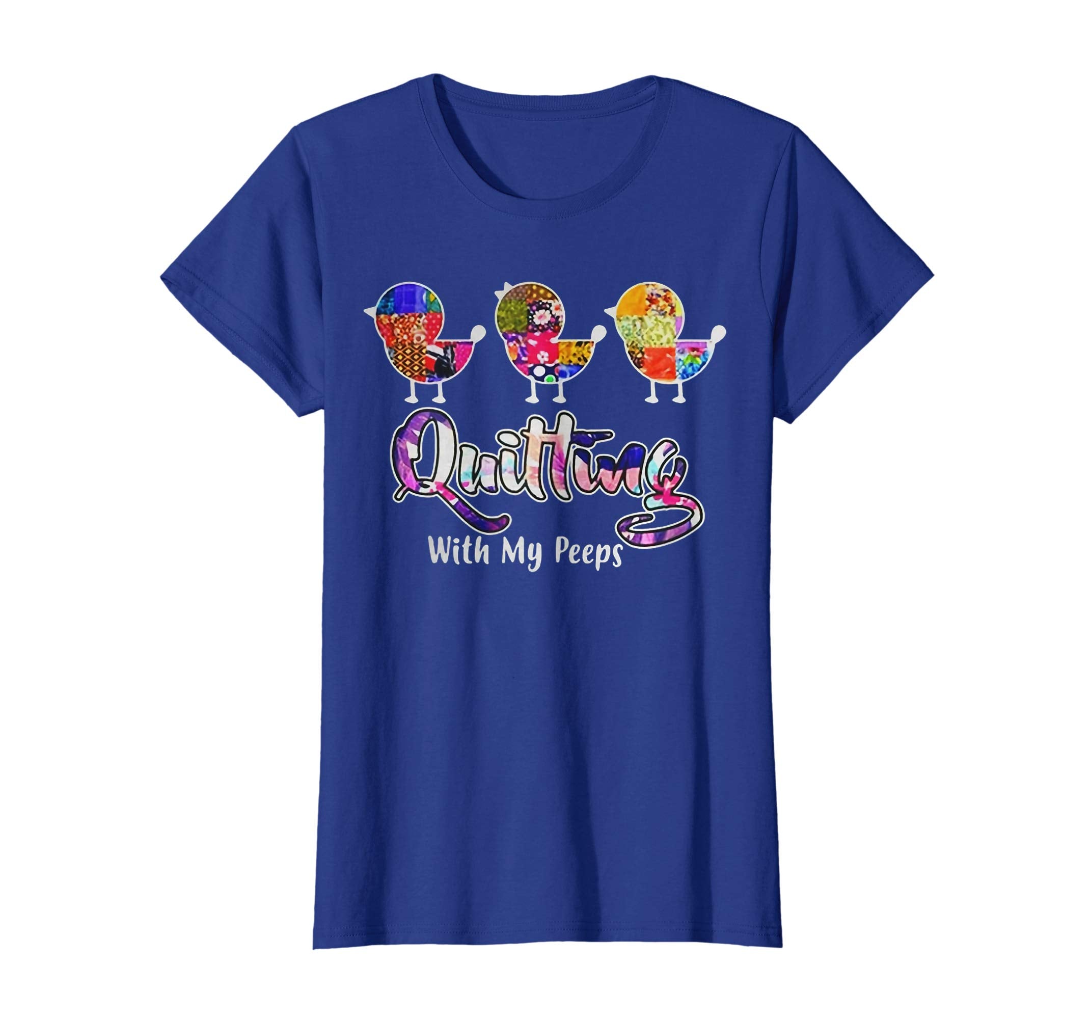Quilting with my peeps t-shirts Easter T shirt