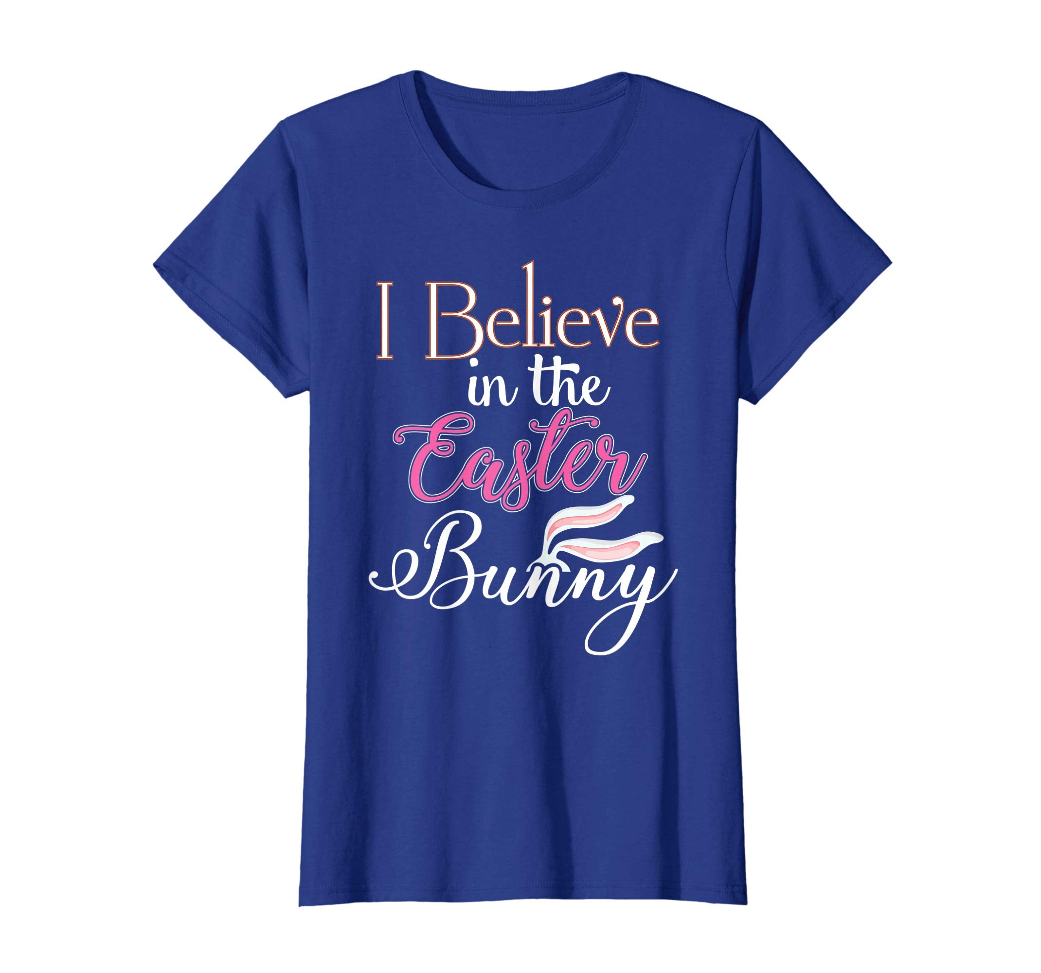 I Believe In The Easter Bunny Funny Day T-Shirt Boys Girls