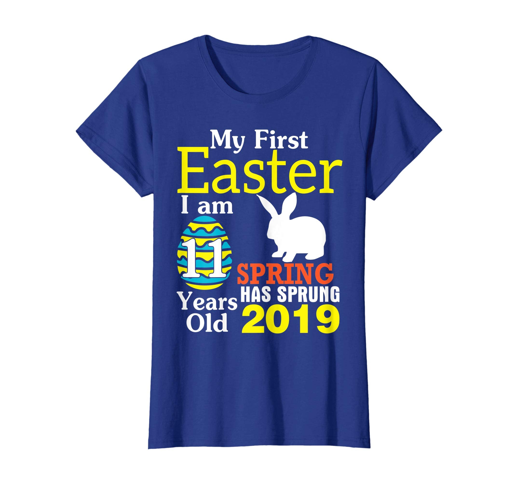 My First Easter I Am 11 Years Old Spring Has Sprung 2019