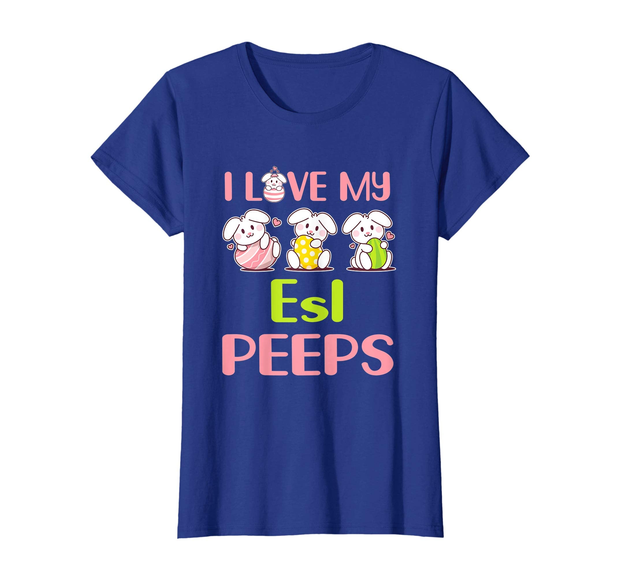 I Love My Esl Peeps Happy Easter Teacher Shirt