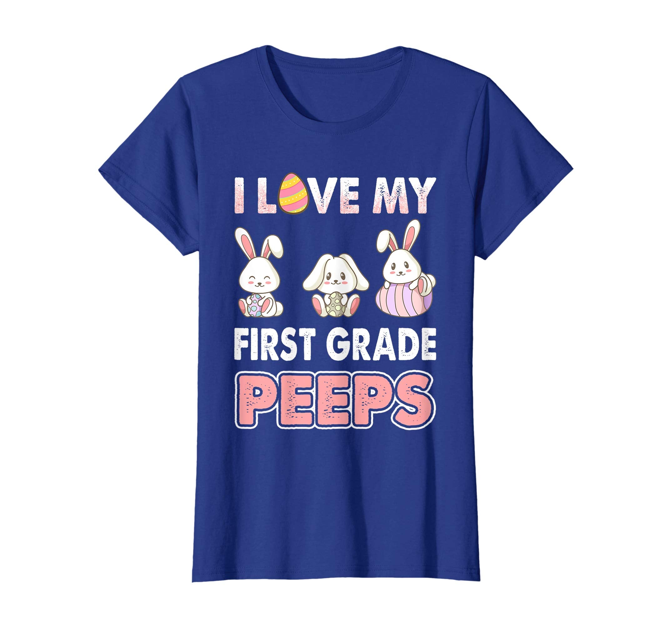 I Love My First Grade Peeps Easter Day T-Shirt