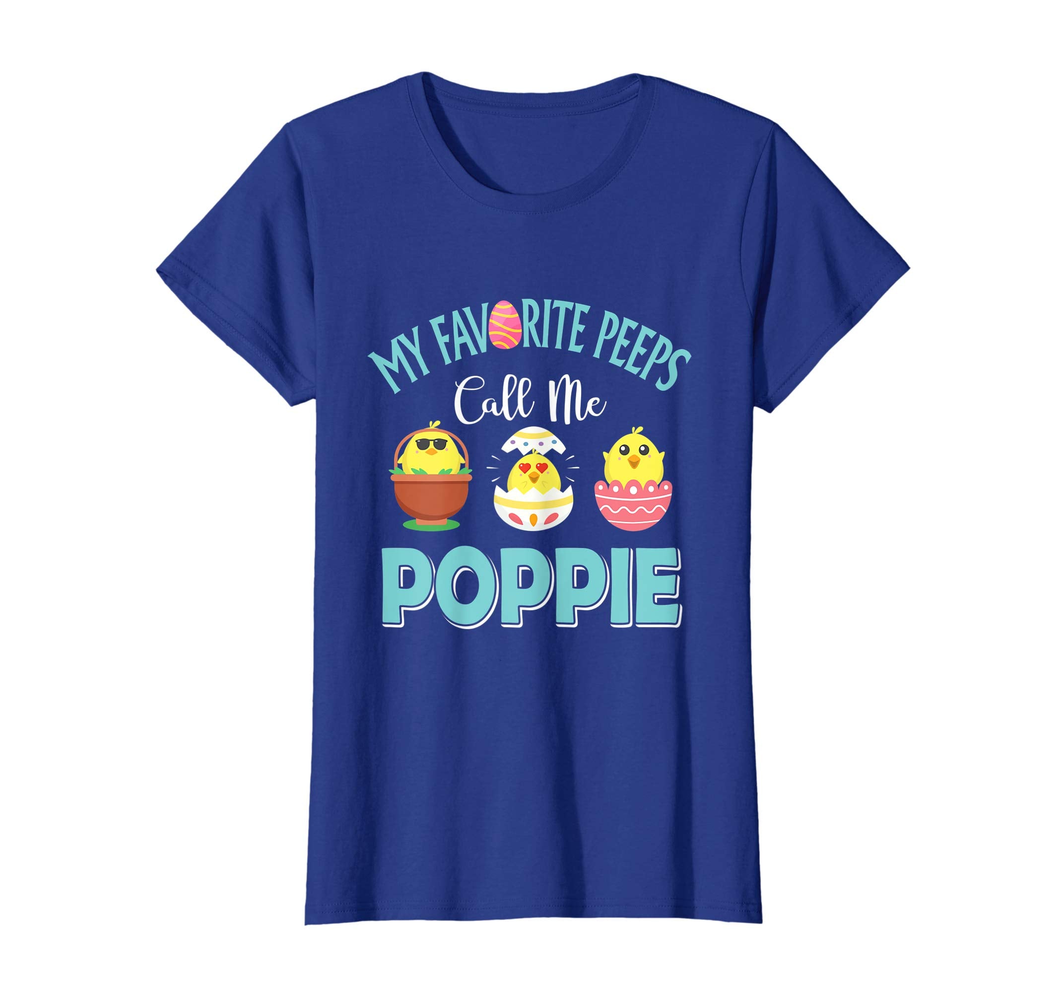 My Favorite Peeps Chicks Call Me Poppie Easter Shirt