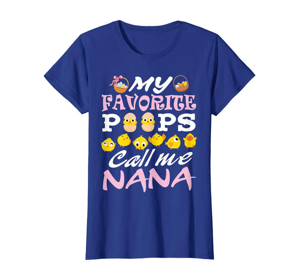 My Favorite Peeps Chicks Call Me Nana Easter Eggs Shirt