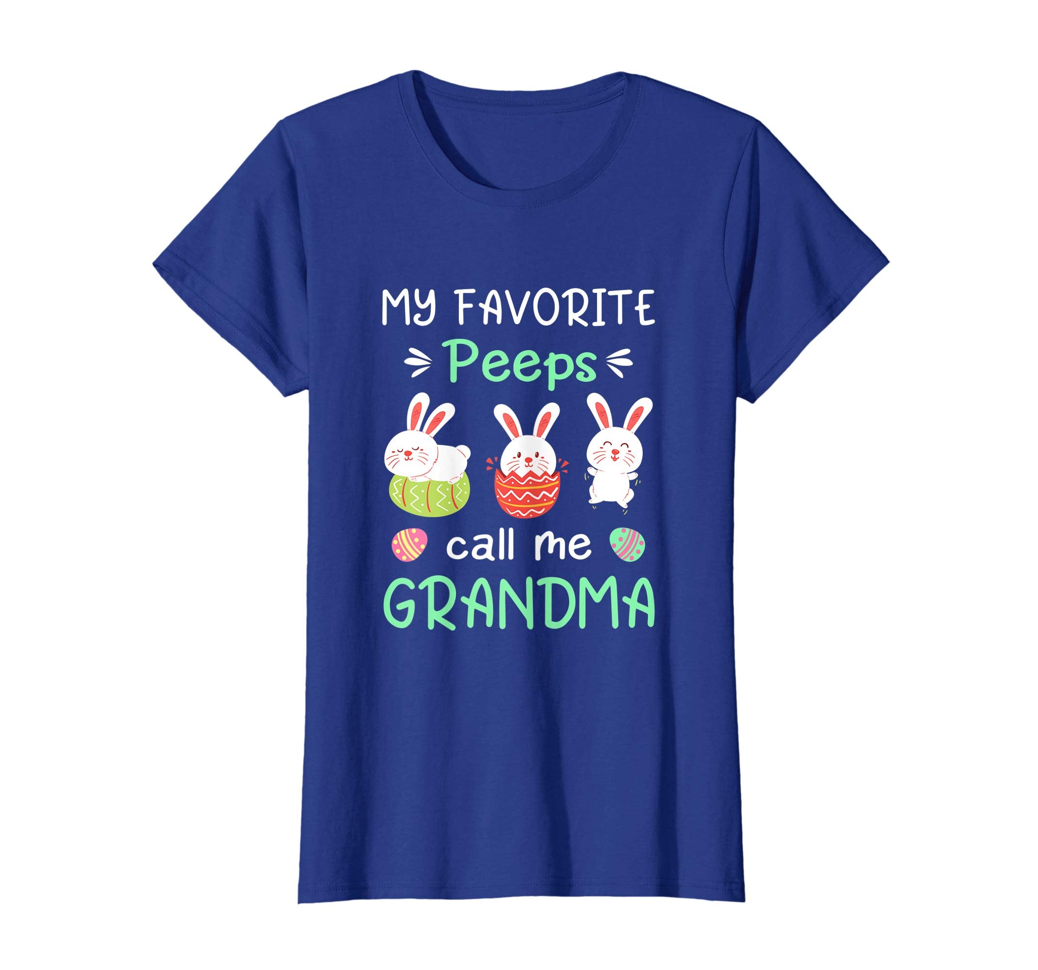 My Favorite Peeps Call Me Grandma Shirt Happy Easter Day