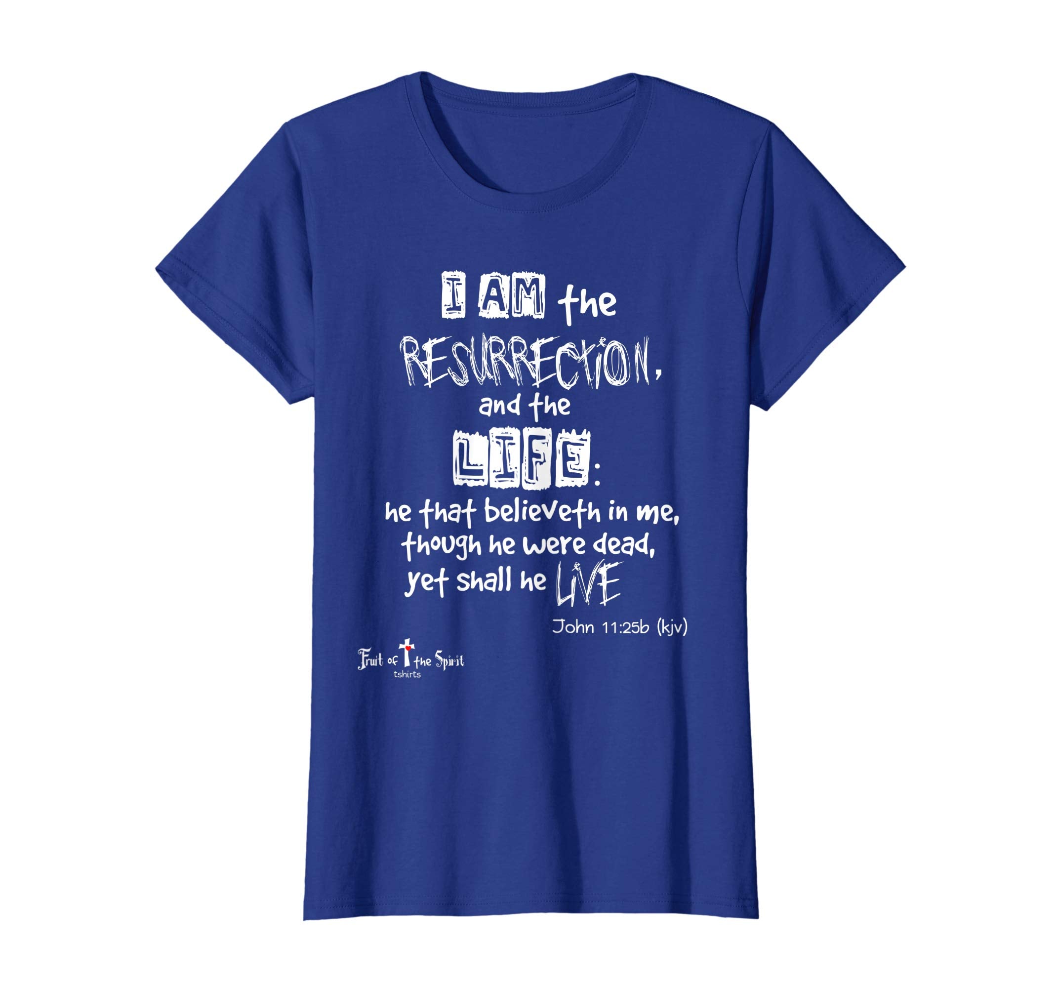 I am the resurrection John 11:25 Christian t-shirt #Easter