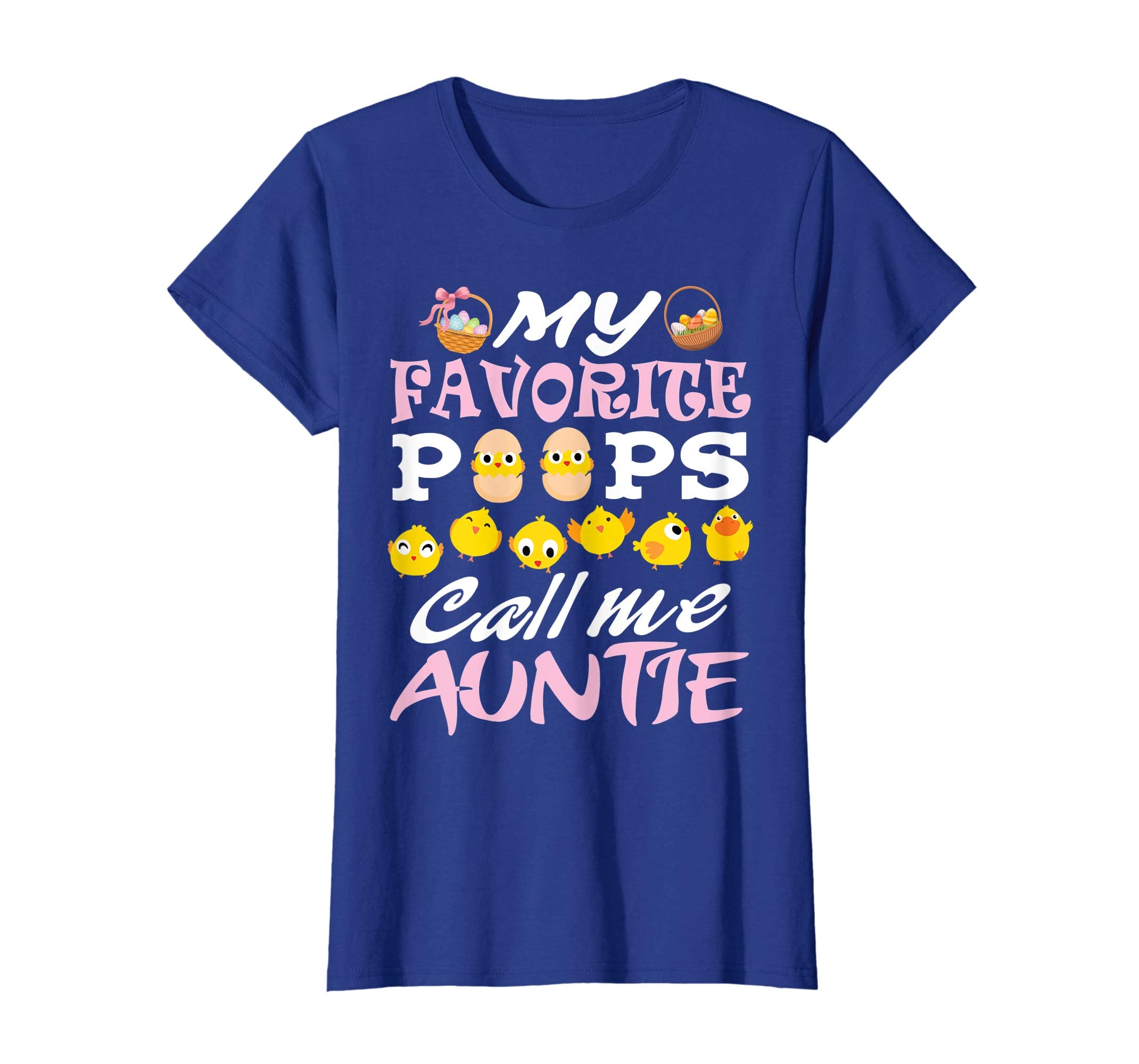 My Favorite Peeps Chicks Call Me Auntie Easter Eggs Shirt