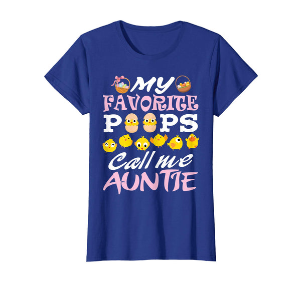 My Favorite Peeps Chicks Call Me Auntie Easter Eggs Shirt