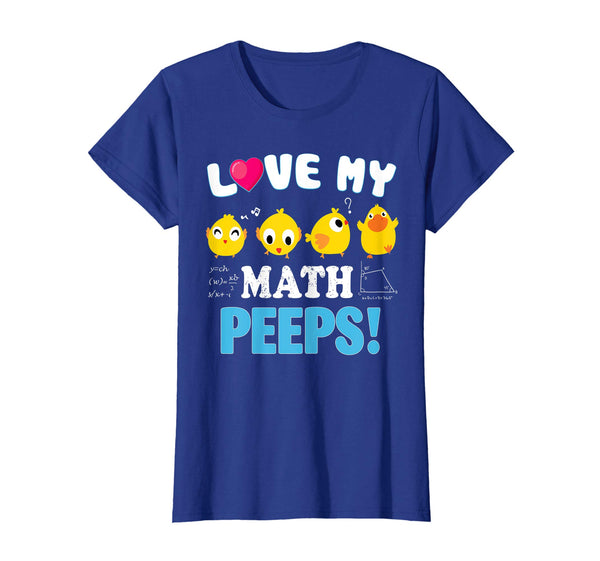 I Love My Math Peeps Chicks Happy Easter Teacher Shirt