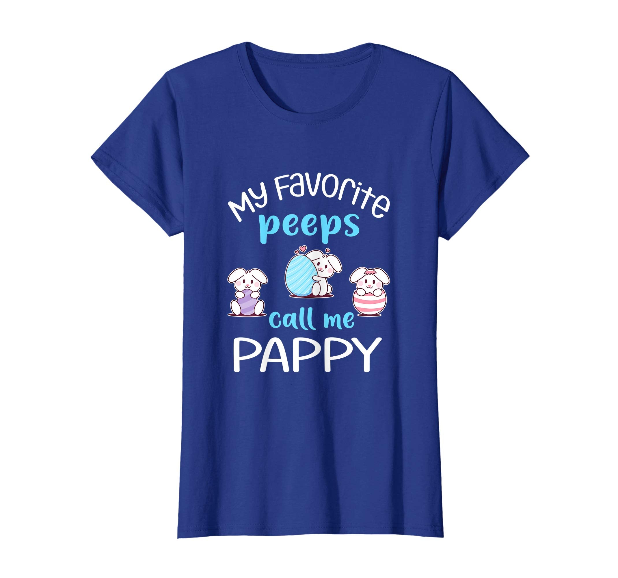 My Favorite Peeps Call Me Pappy Tshirt Happy Easter Day