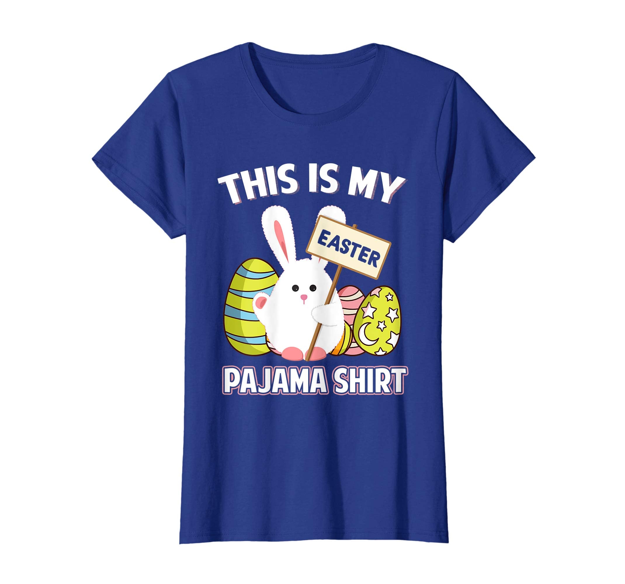 This Is My Pajama Shirt Happy Easter T-Shirts