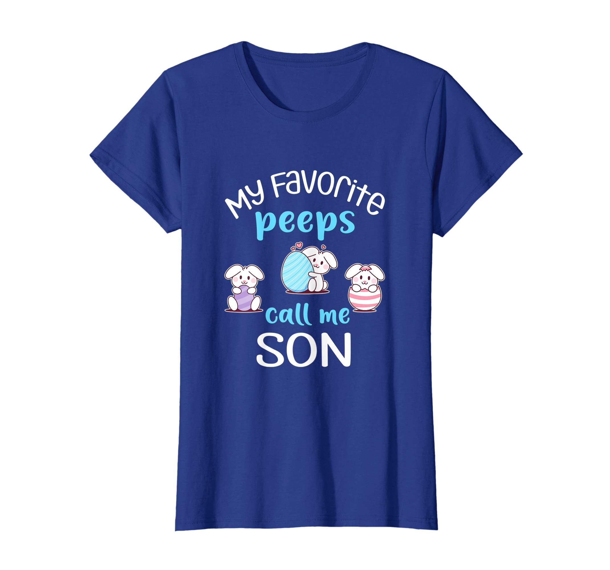 My Favorite Peeps Call Me Son Tshirt Happy Easter Day