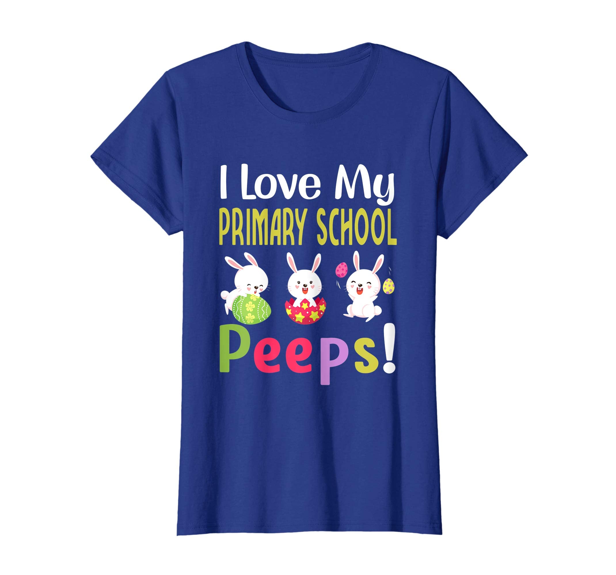 I Love My Primary School Peeps Happy Easter Teacher Tshirt
